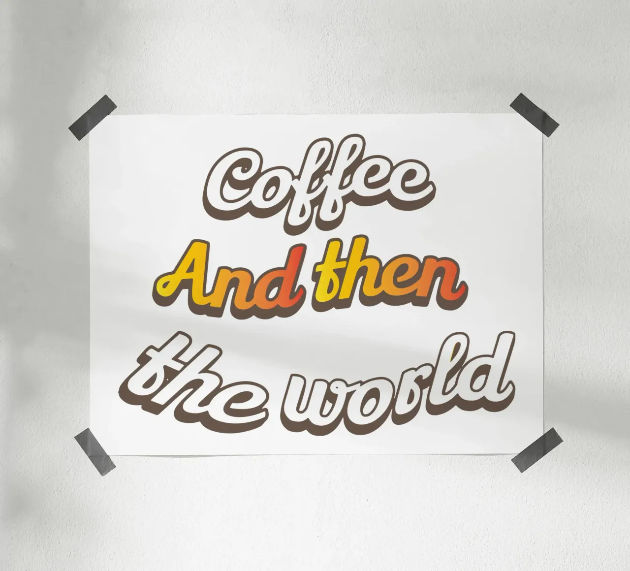 Kaffee und dann die Welt Poster von Gunawan Rb