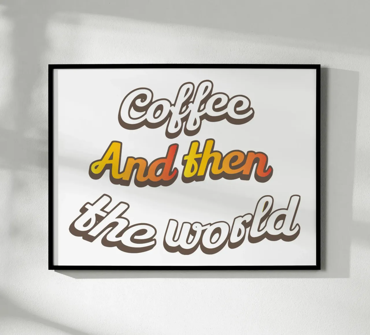 Kaffee und dann die Welt Poster von Gunawan Rb