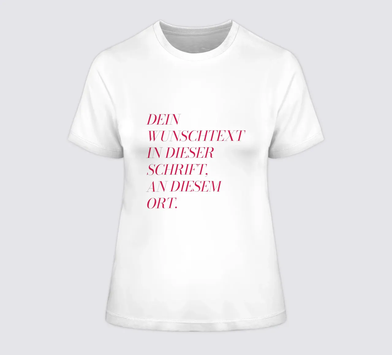Wunschtext in rosa rot t-shirt da donna da WORTSPIEL