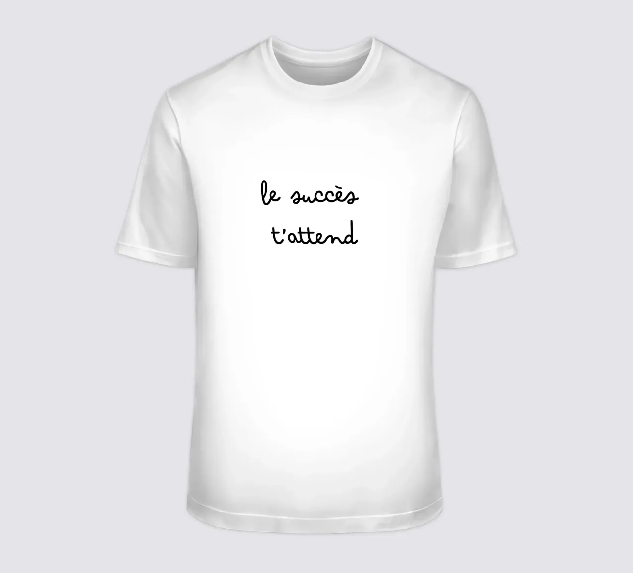Il successo vi aspetta t-shirt da TCHAK ART