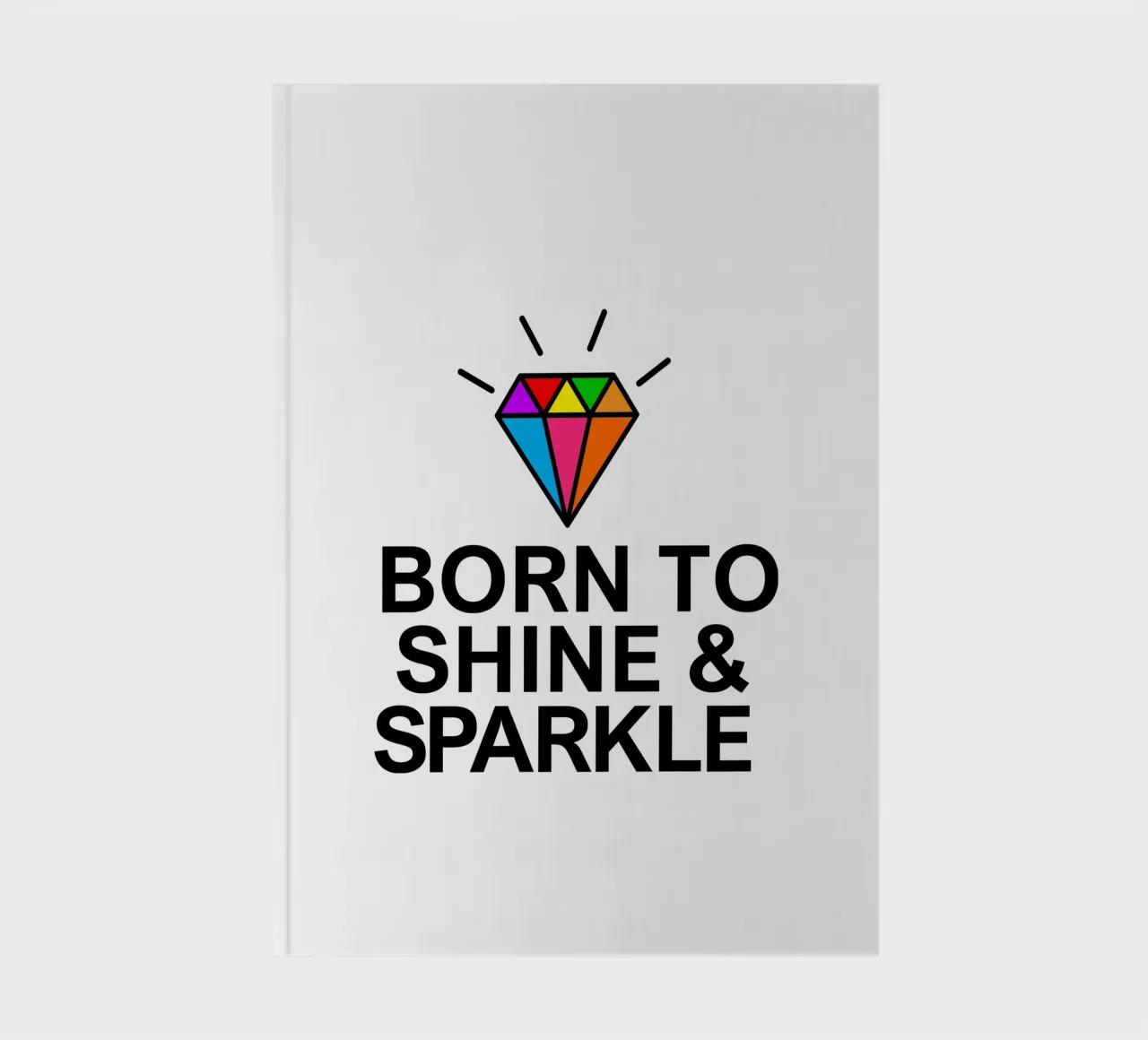 Born to shine and sparkle diario da baobabprintstore
