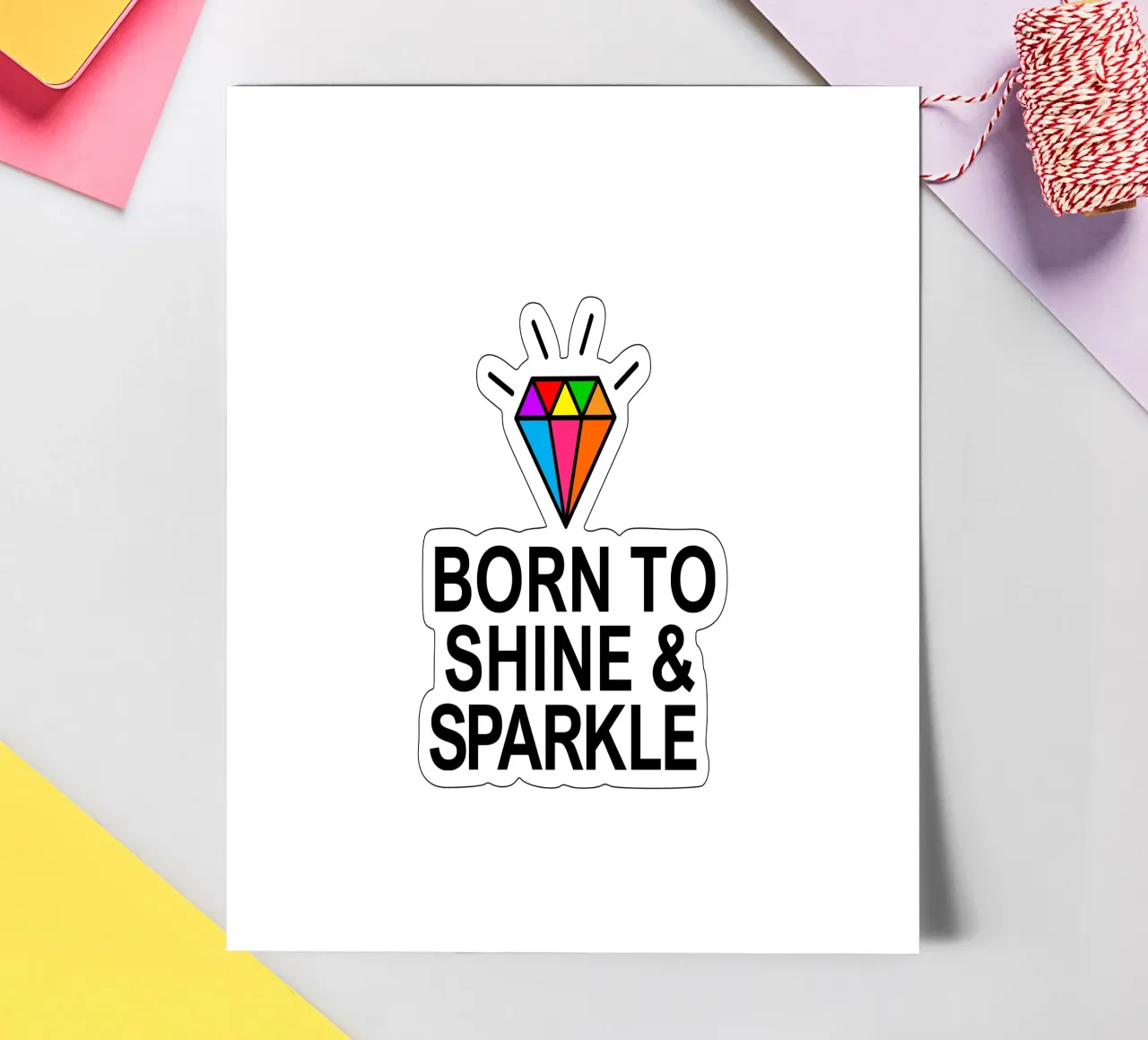 Born to shine and sparkle foglio adesivo da baobabprintstore