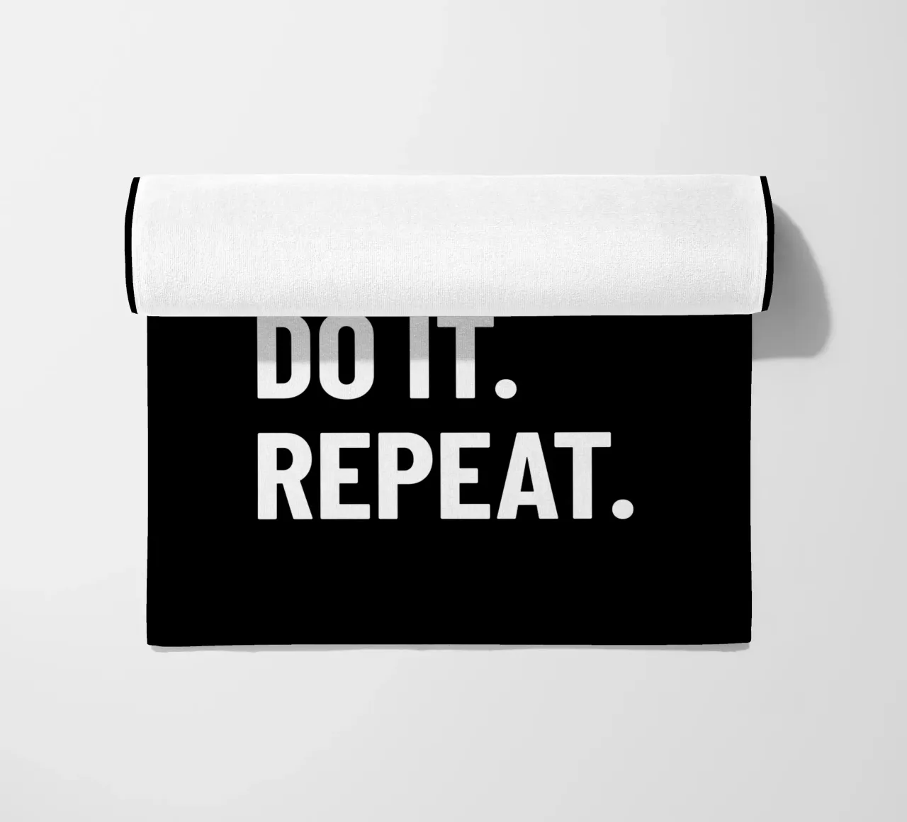 Motivation: Do it. Repeat. white. Inspiration. telo mare da RB-Quotes