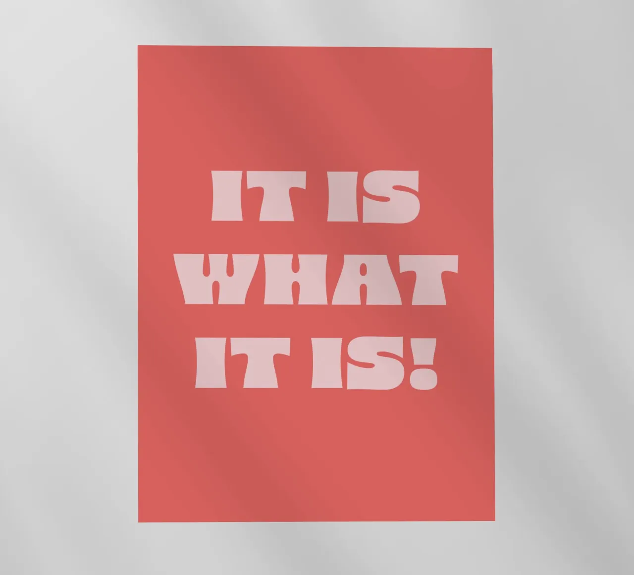 It is what it is pellicola backlit da we line studio - art