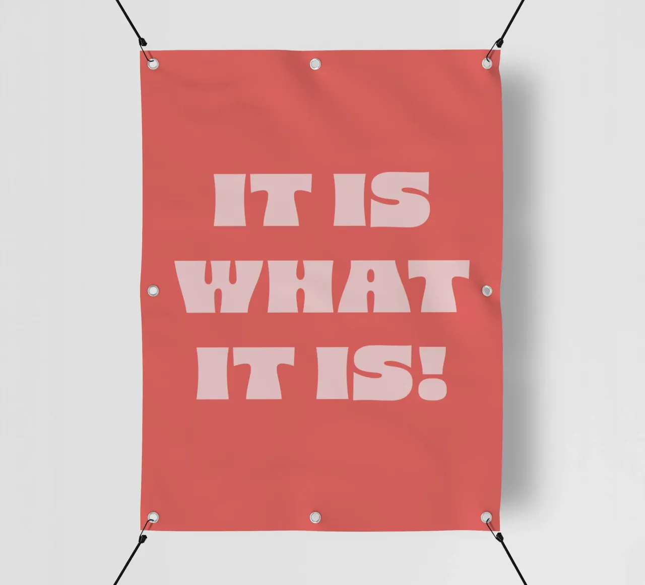 It is what it is telo in pvc da we line studio - art