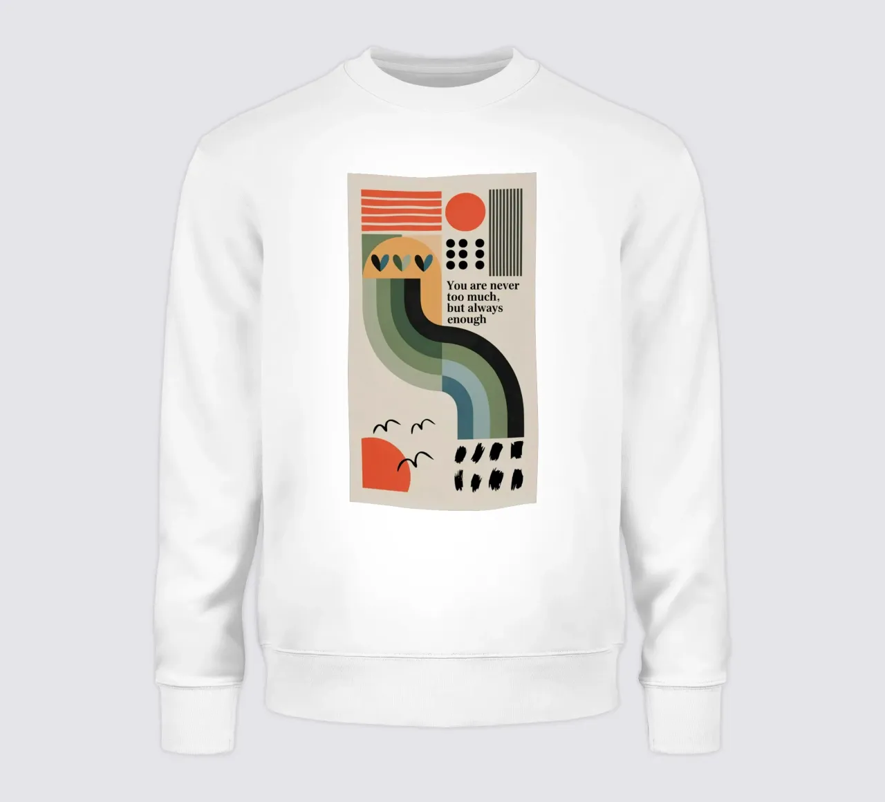 YOU ARE ENOUGH Sweatshirt von 20 Farben