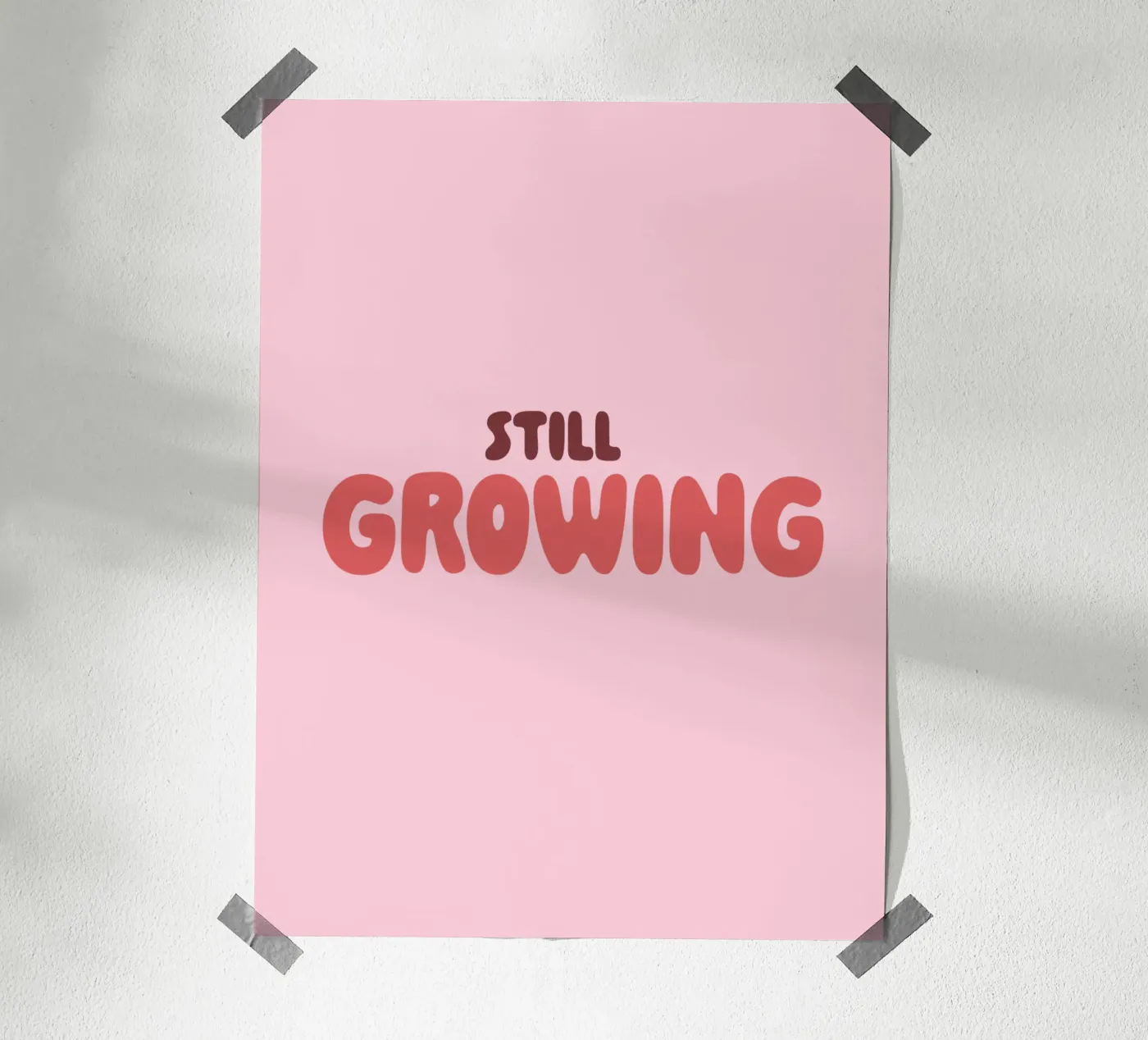 still growing poster da be.