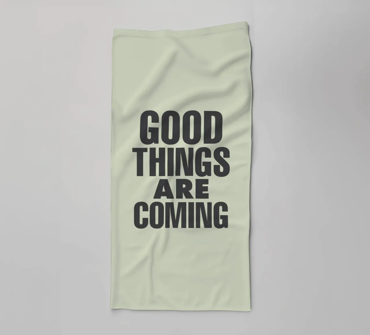 Good Things Are Coming Optimistic Typography Print Design towel by THE MOTIVATED TYPE