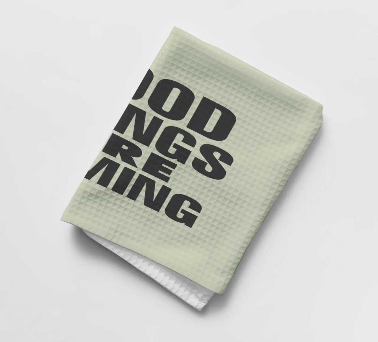 Good Things Are Coming Optimistic Typography Print Design tea towel by THE MOTIVATED TYPE