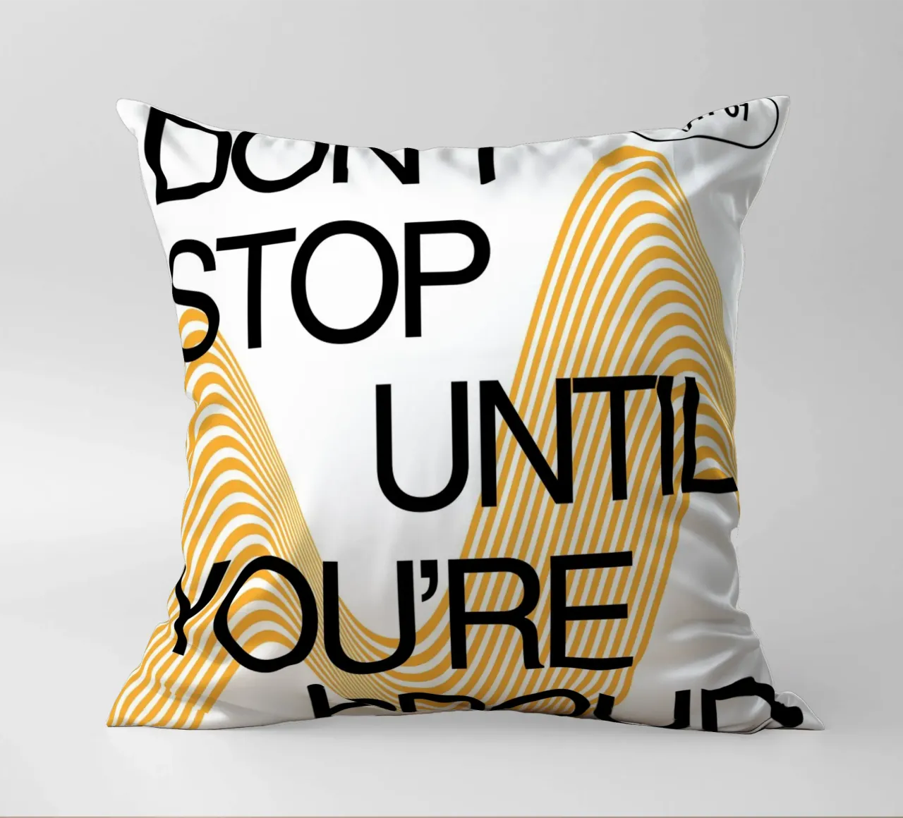 DON‘T STOP UNTIL YOU‘RE PROUD cuscino da Einfach Uebel