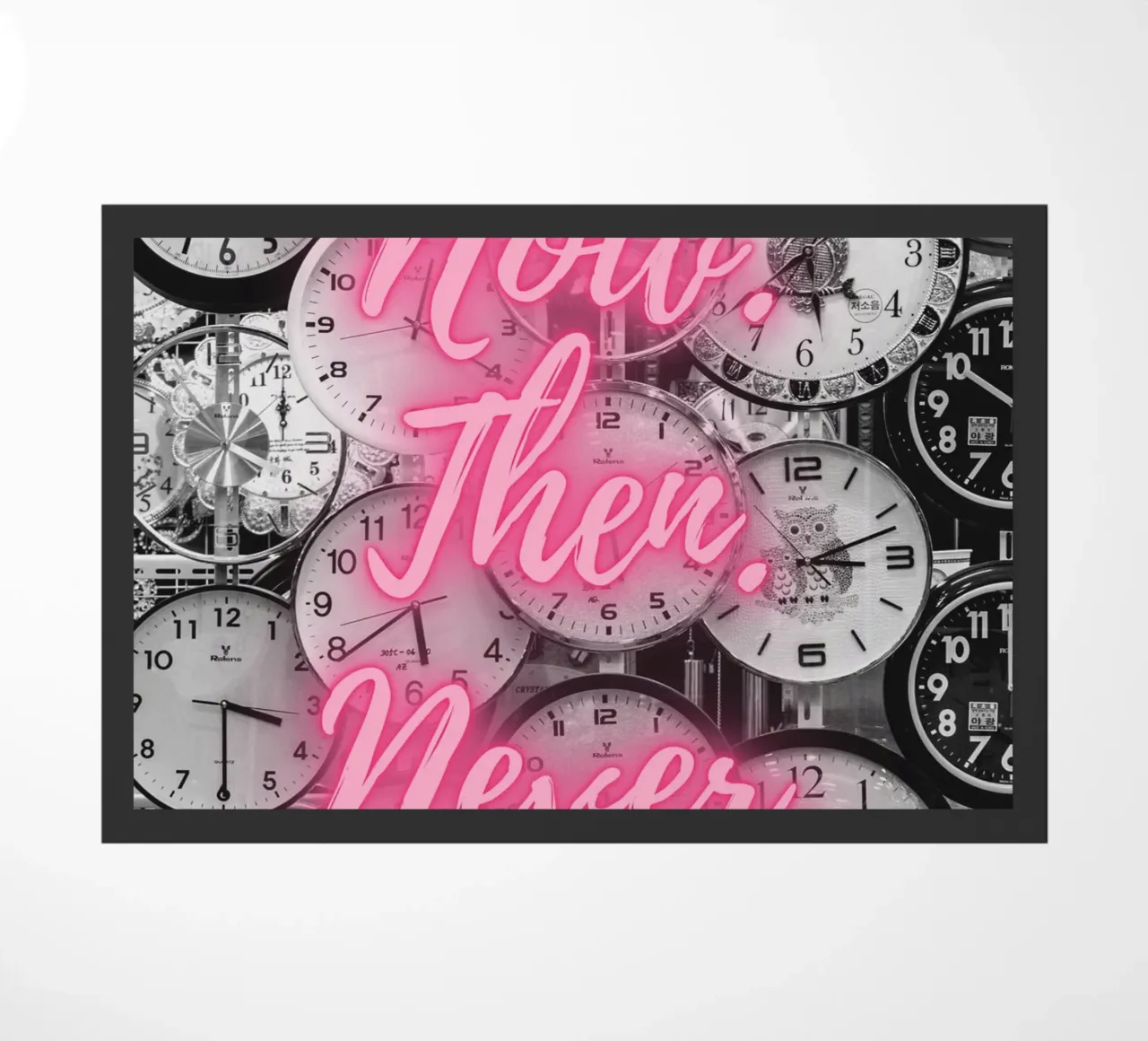 NOW. THEN. NEVER doormat by Einfach Uebel