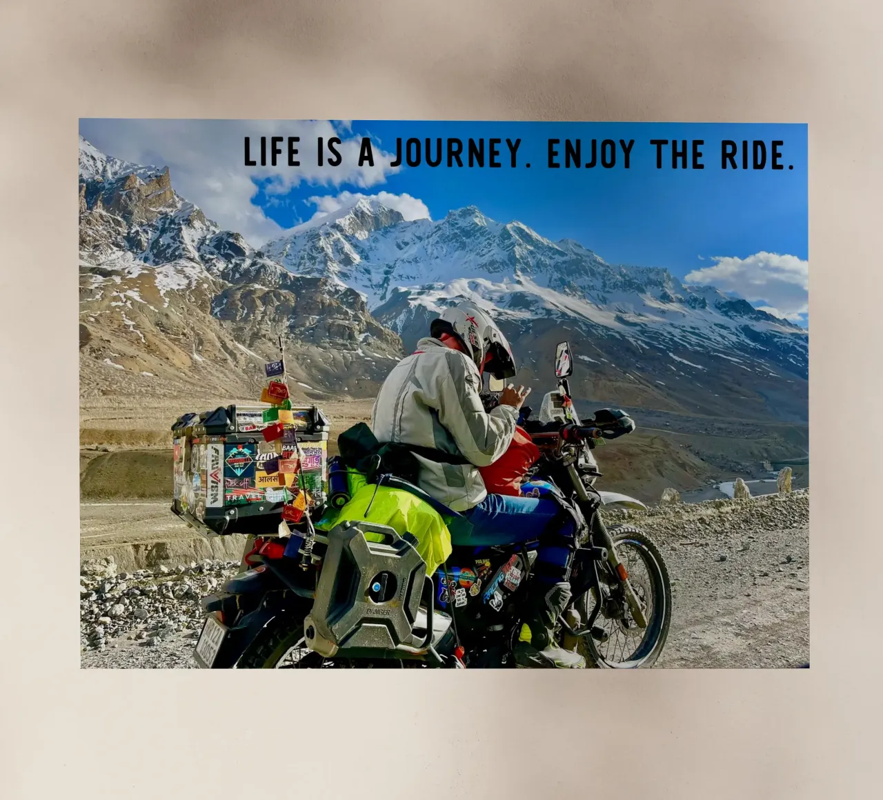 Life is a journey - Enjoy the ride. Himalaya pellicola backlit da Happy 😃 Art 🎨 by Christine Schnoell