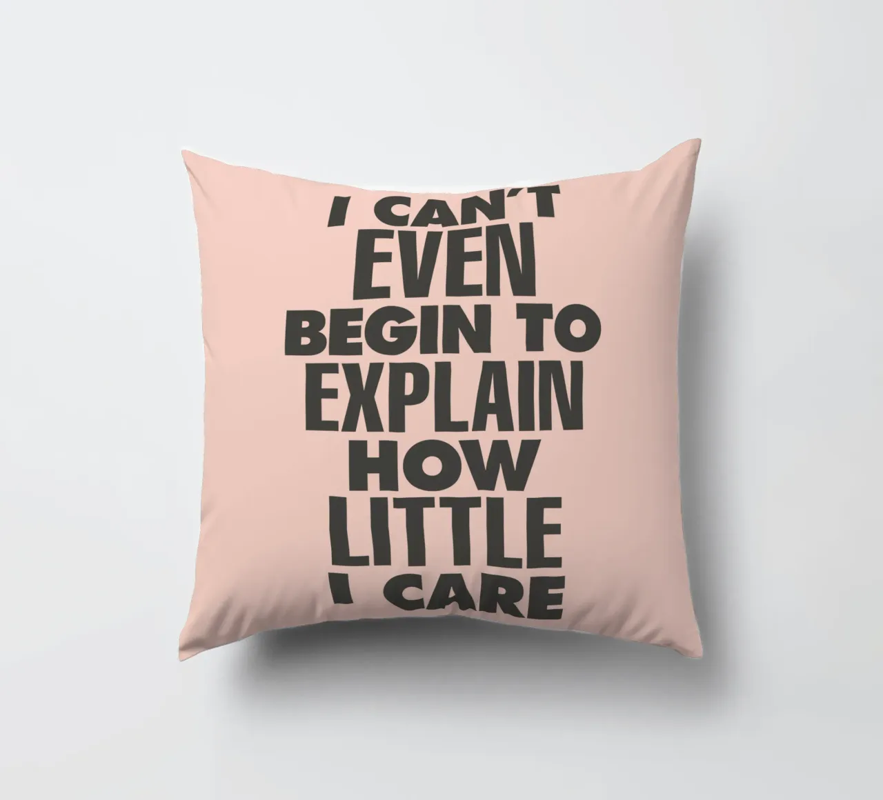 I Can't Even Begin to Explain How Little I Care in Peach decorative cushion by THE MOTIVATED TYPE
