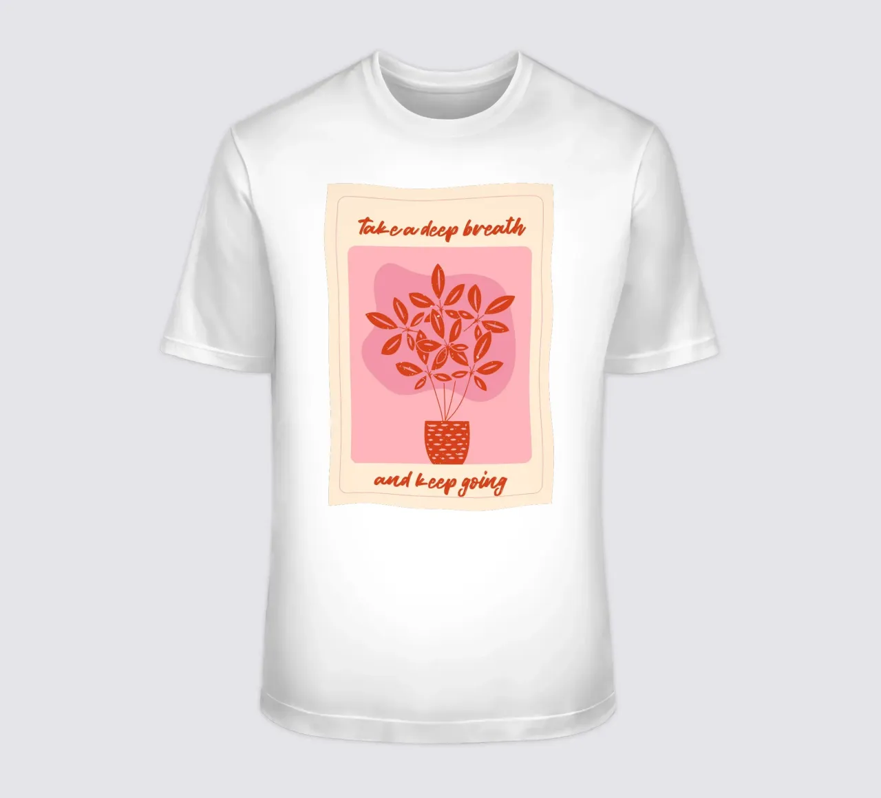 "Take a Deep Breath" Botanical Art Print - Calm & Motivating t-shirt by ClubArt