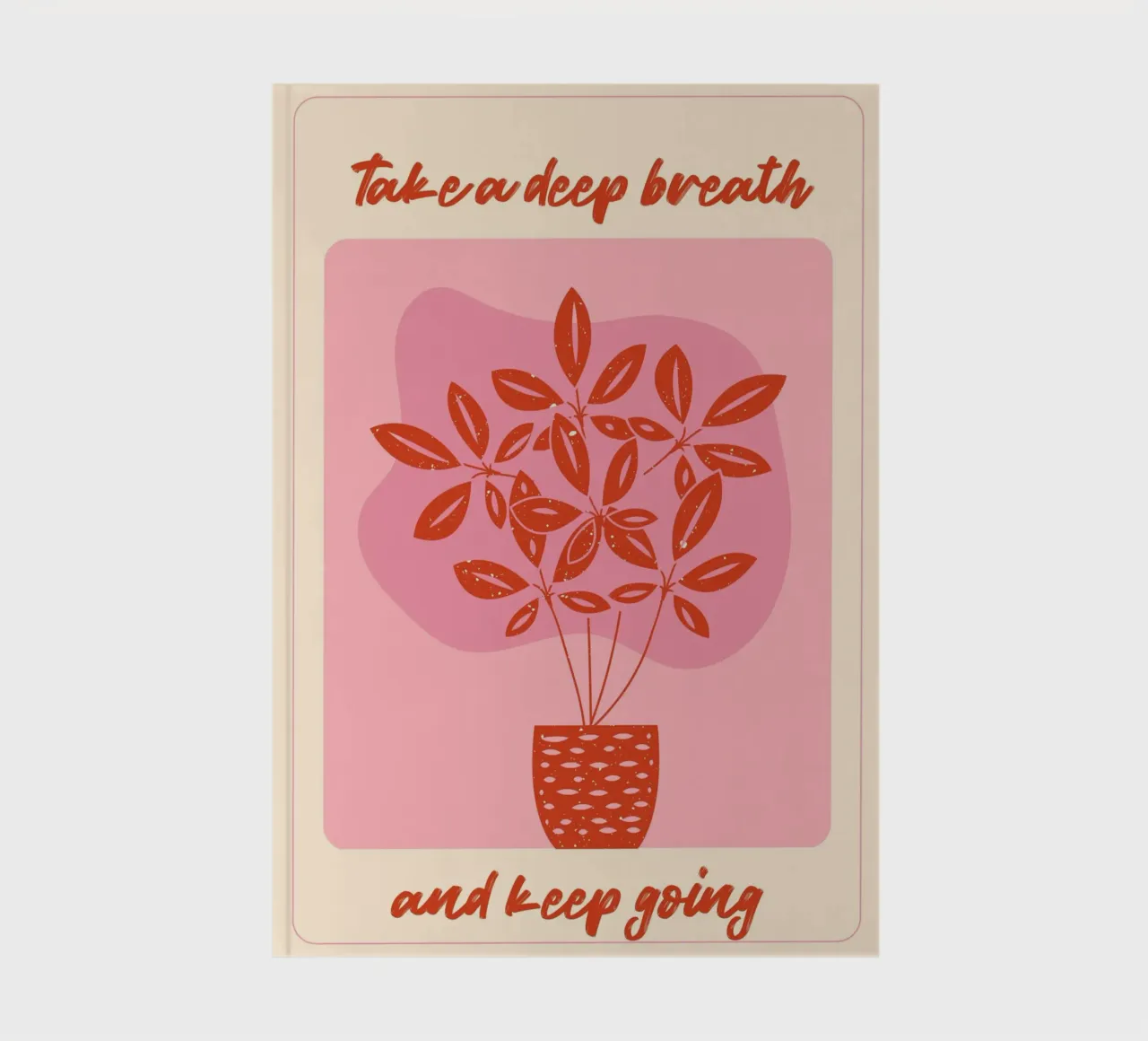 "Take a Deep Breath" Botanical Art Print - Calm & Motivating notebook by ClubArt
