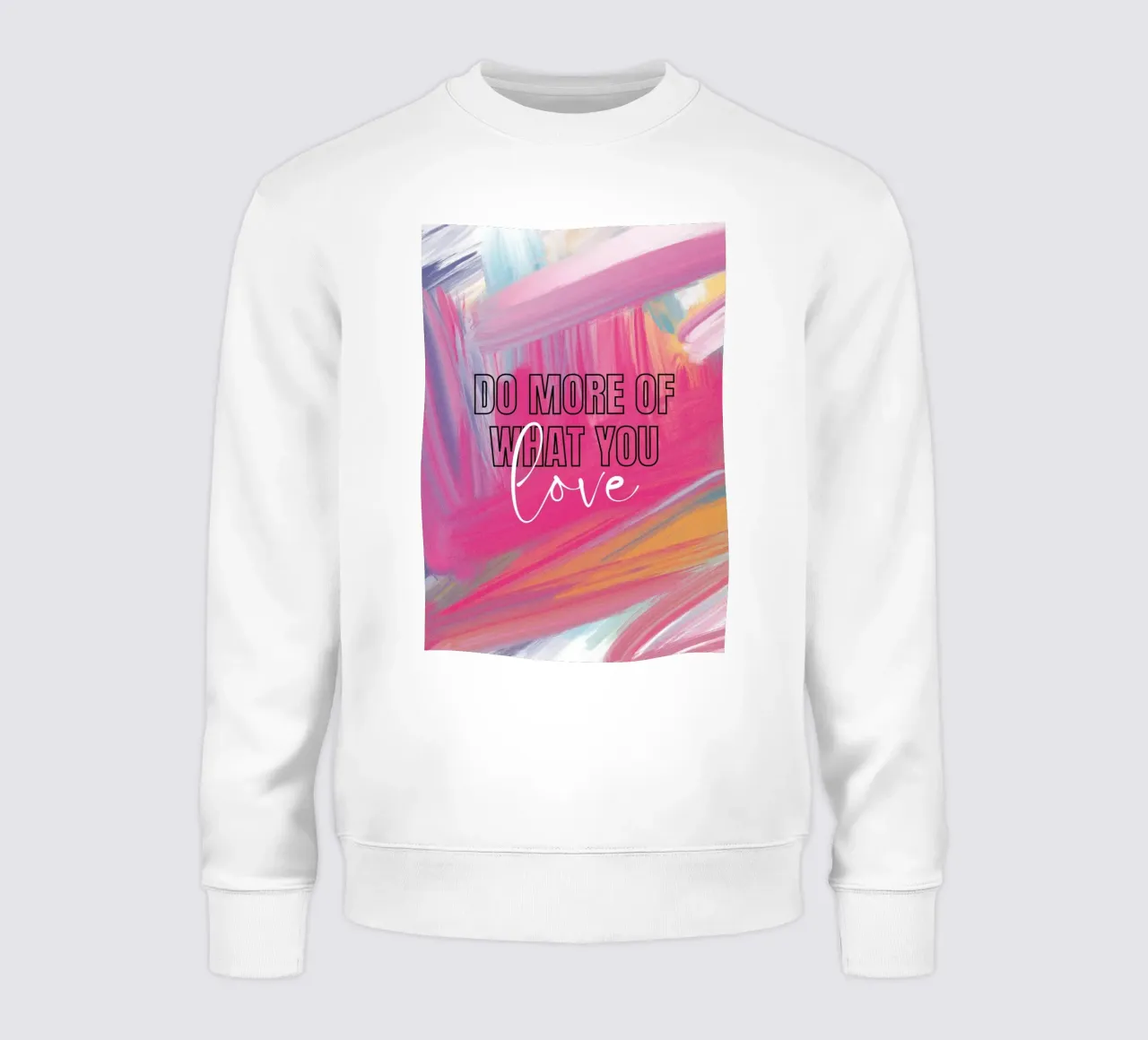 "Tu mehr von dem, was du liebst" Abstrakte Striche Kunst - Lebendig & Sweatshirt von ClubArt