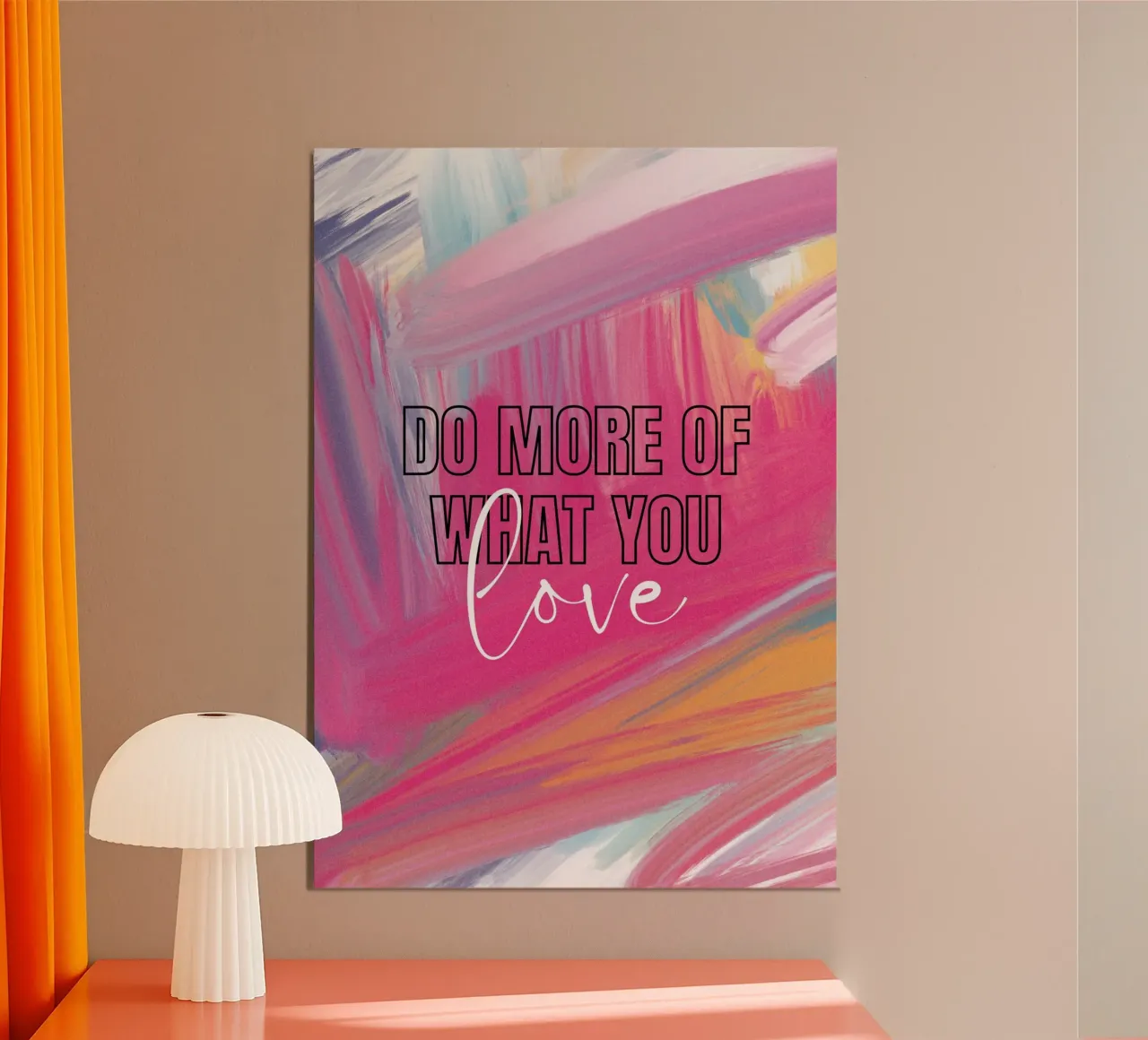 Arte astratta "Fai di più di ciò che ami" - Vibrante e poster con telaio in plastica da ClubArt