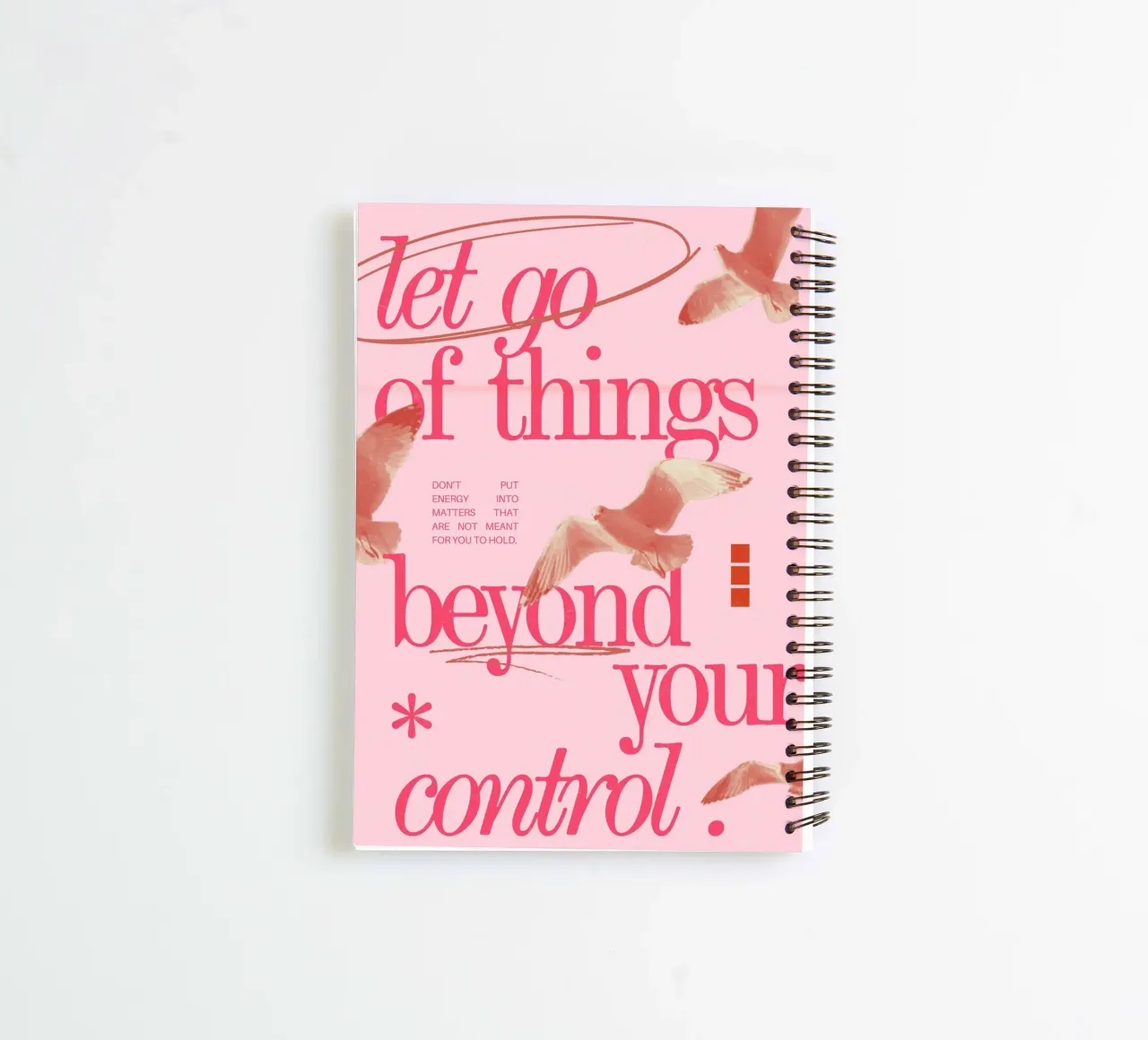 "Let Go of Things Beyond Your Control" Art - Empowering & Se spiral notebook by ClubArt