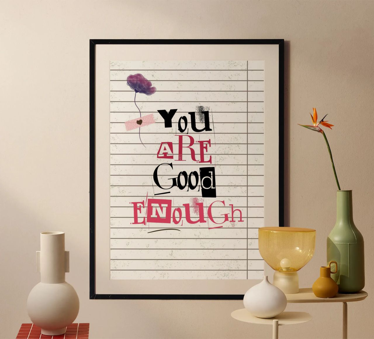 Affirmation artistique "Vous êtes assez bien" - Autonomie et texture poster avec cadre en plastique de ClubArt