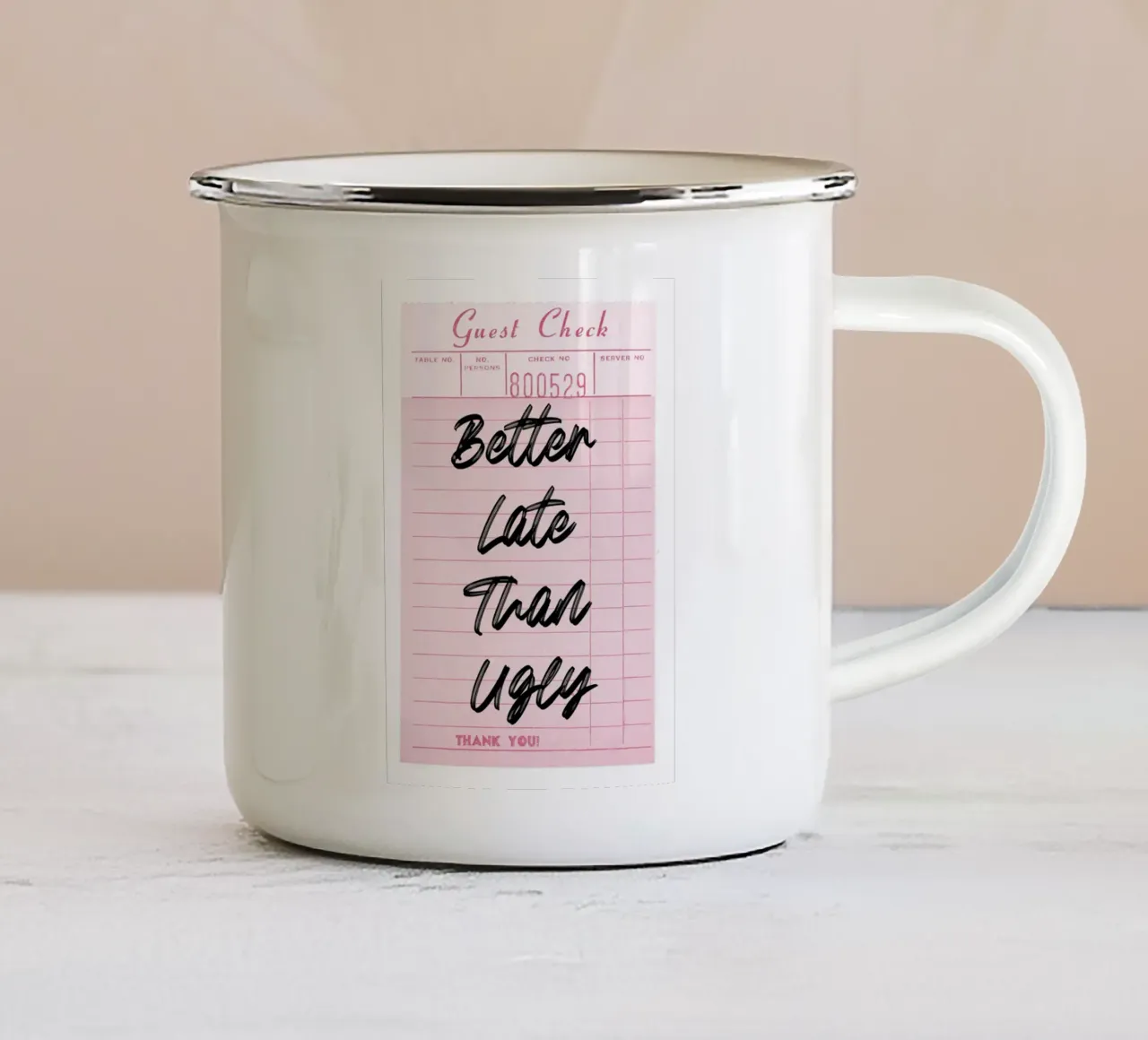 "Better Late Than Ugly" Retro Guest Check Art - Humoristische Chi emaille mok van ClubArt