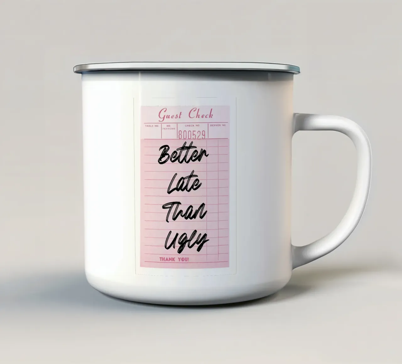 "Better Late Than Ugly" Retro Guest Check Art - Humoristische Chi emaille mok van ClubArt