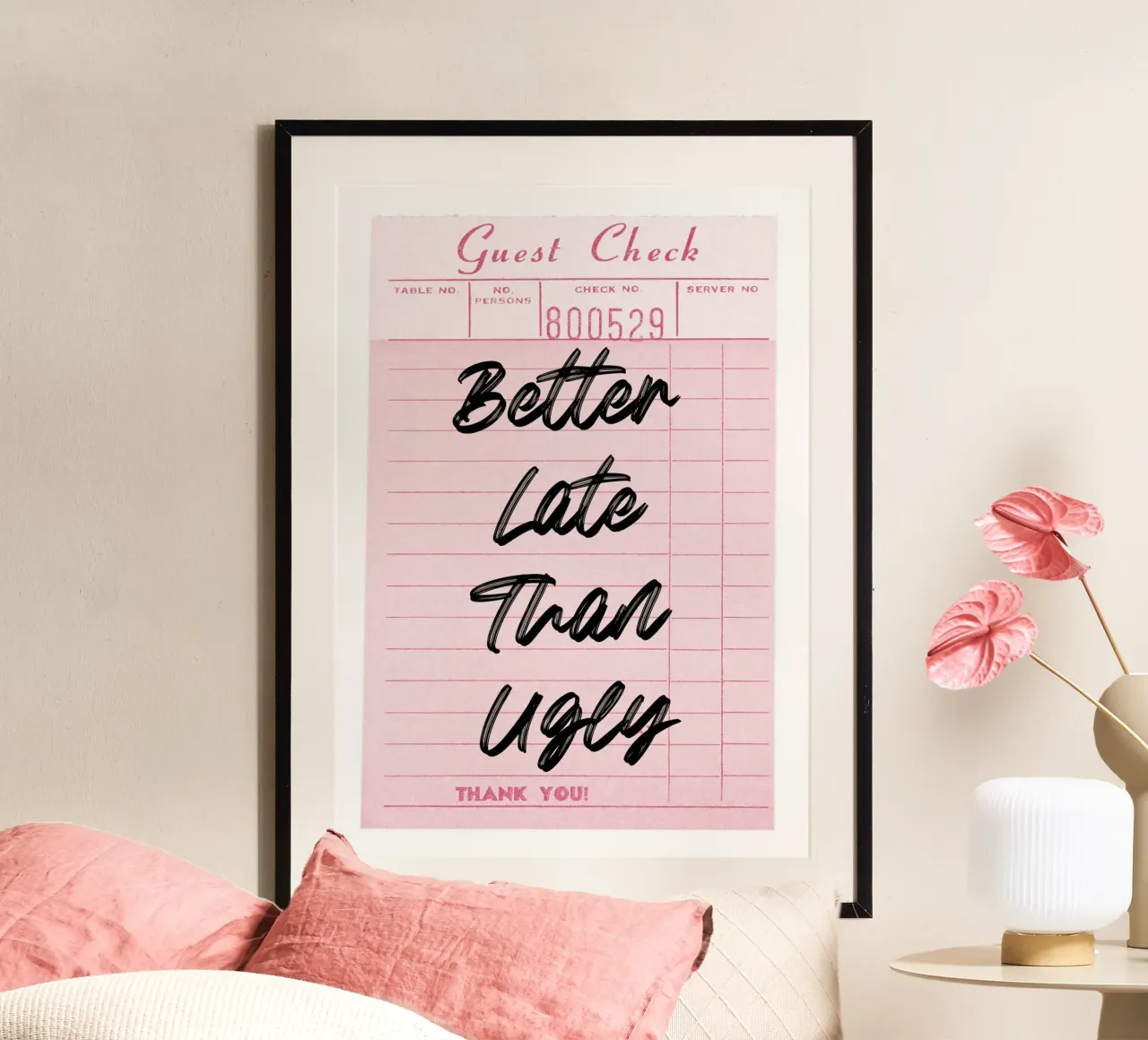 "Better Late Than Ugly" Retro Guest Check Art - Humorous Chi hahnemühle by ClubArt