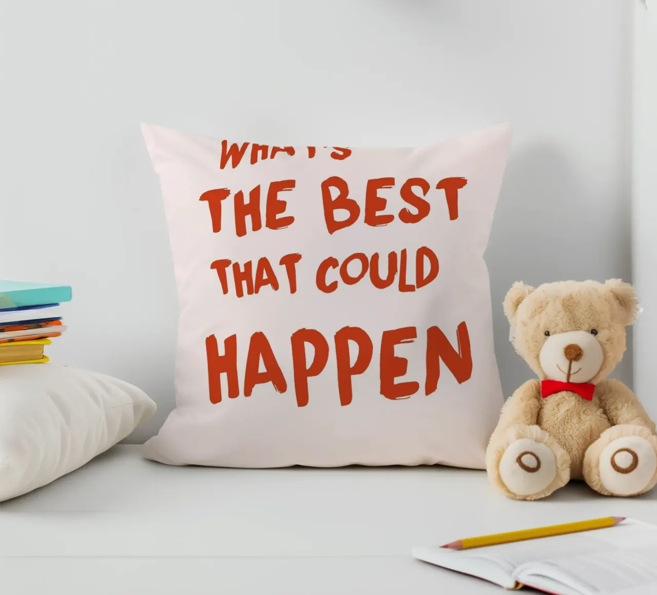 "What's the Best That Could Happen" Bold Art - Optimistic decorative cushion by ClubArt