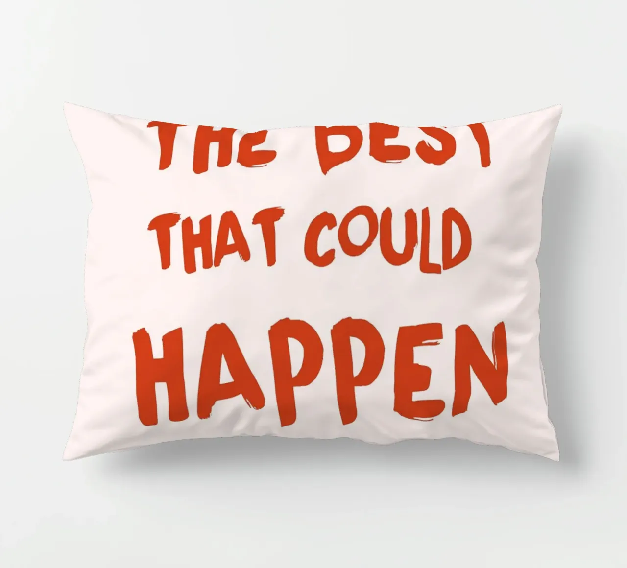 "What's the Best That Could Happen" Bold Art - Optimistic decorative cushion by ClubArt