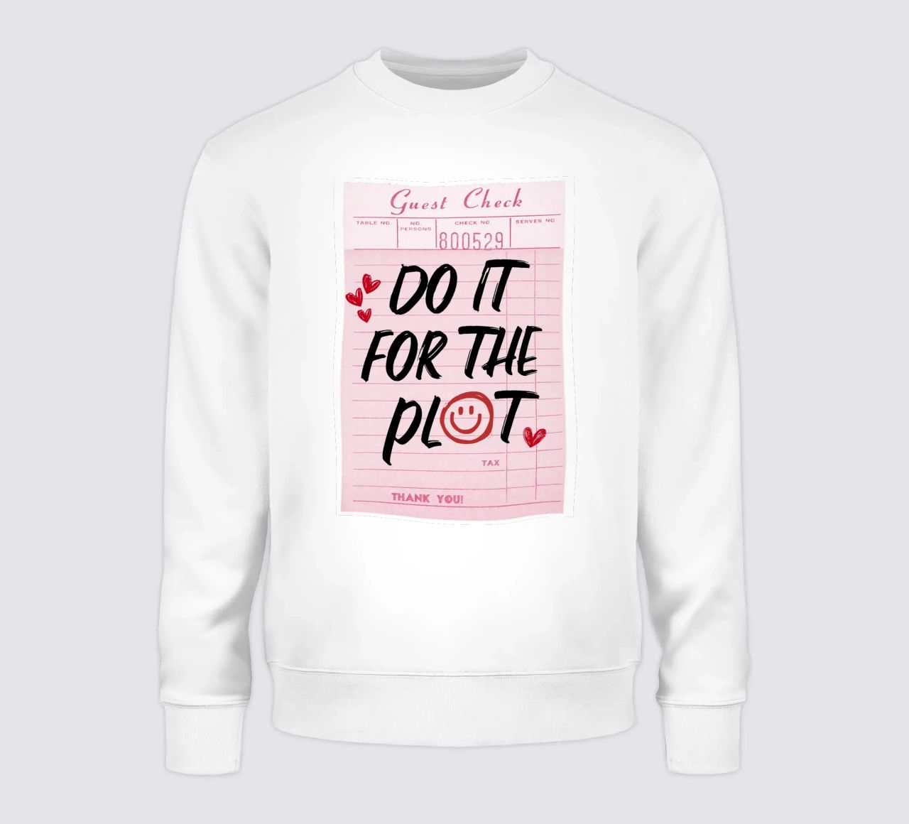 "Do It For The Plot" Retro Guest Check Art - Witty & Bold sweatshirt by ClubArt