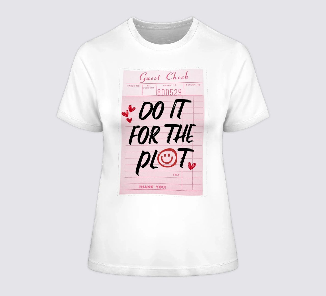 "Do It For The Plot" Retro Guest Check Art - Witty & Bold women's fitted t-shirt by ClubArt