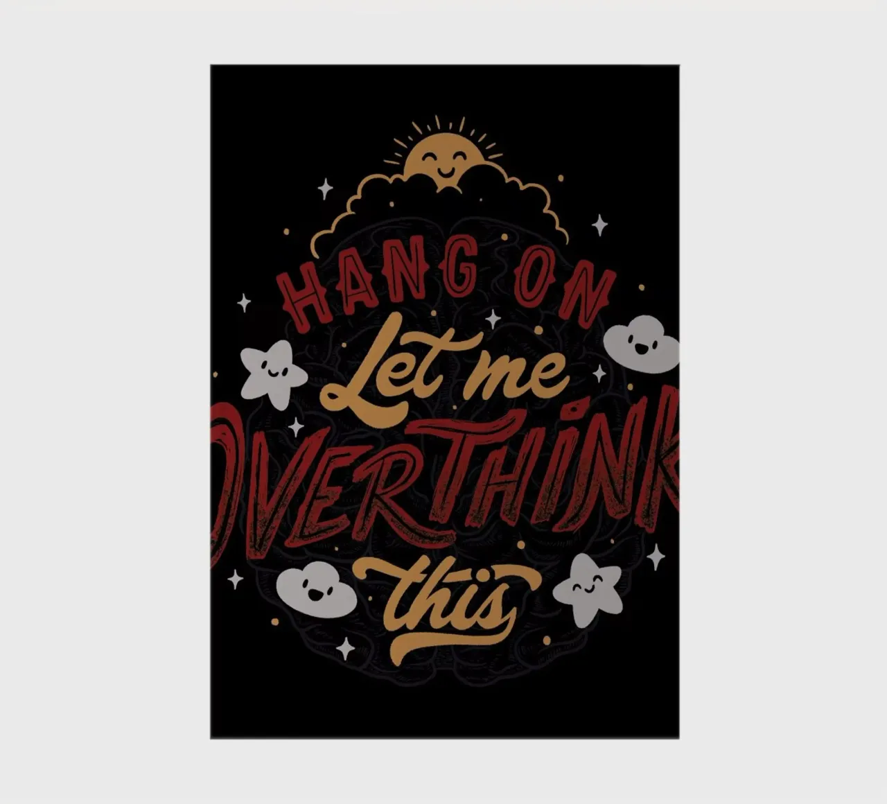 Hang On. Let Me Overthink This. notebook by Tobe Fonseca