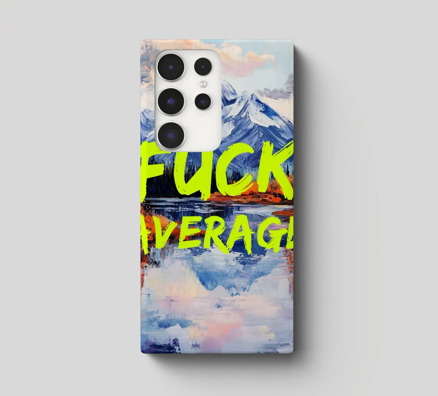 F*CK AVERAGE cover samsung da fraeuleinvonfuchs