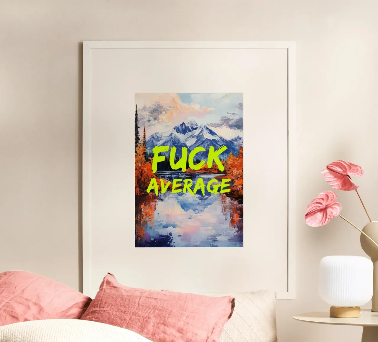 F*CK AVERAGE poster con telaio in plastica da fraeuleinvonfuchs