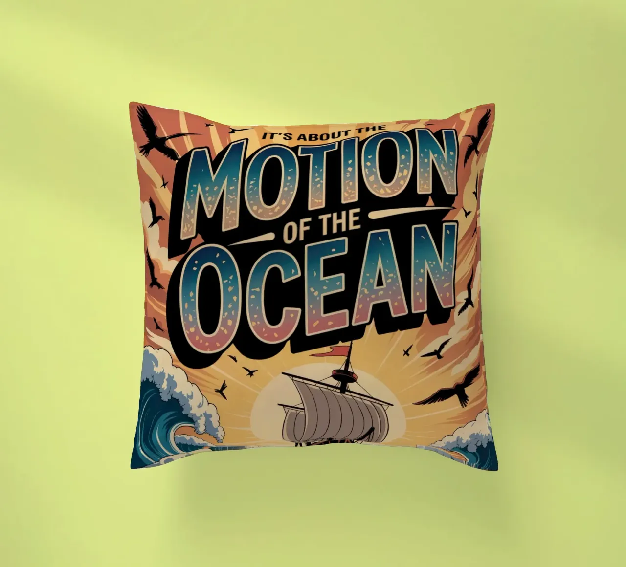 It's about the motion of the ocean cuscino da RB-Quotes