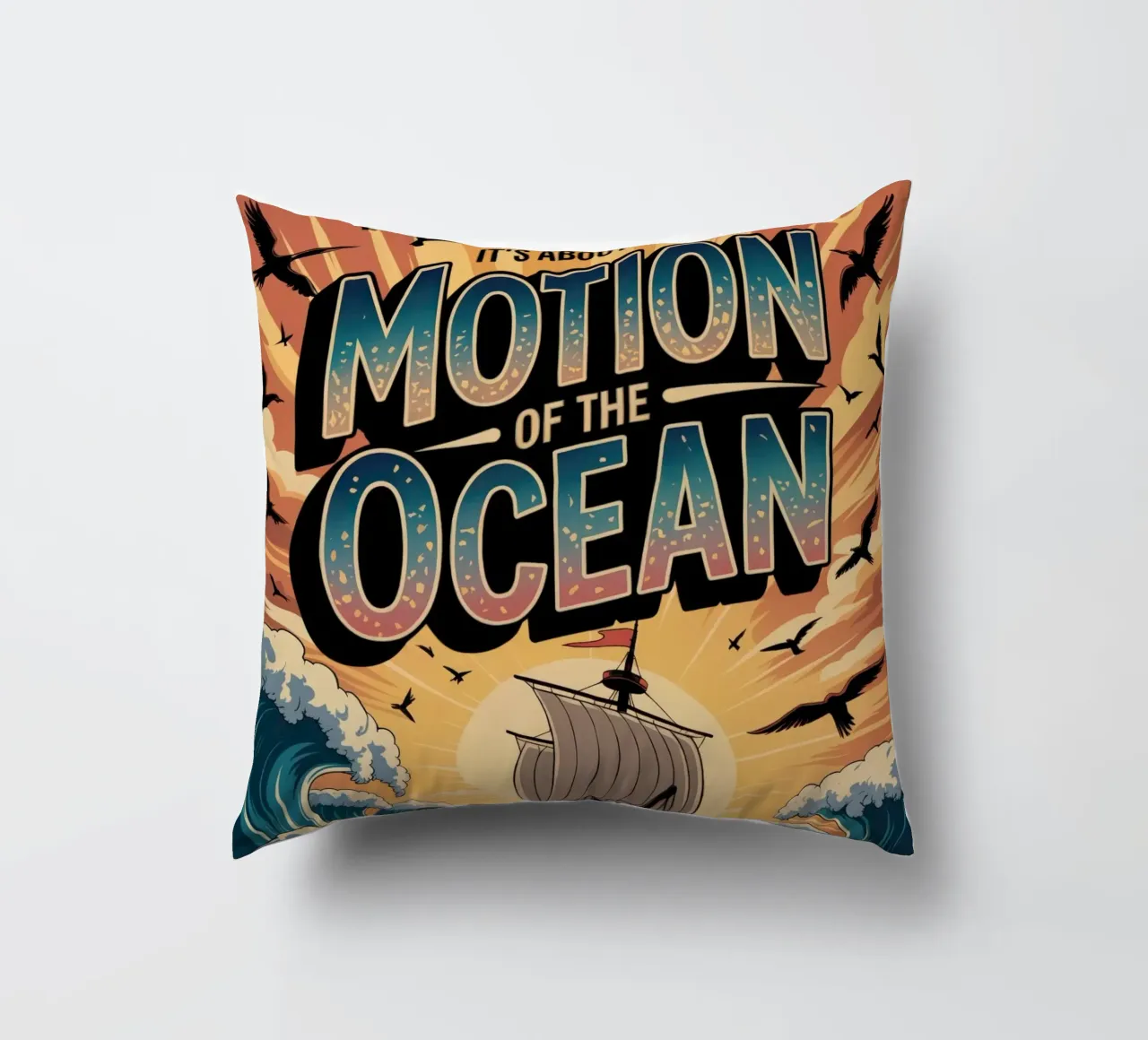 It's about the motion of the ocean cuscino da RB-Quotes