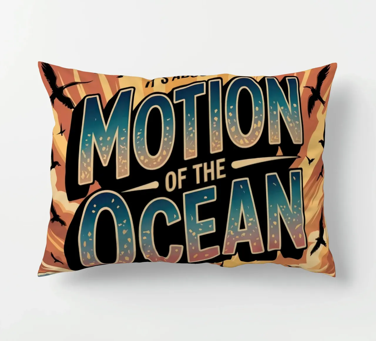 It's about the motion of the ocean cuscino da RB-Quotes
