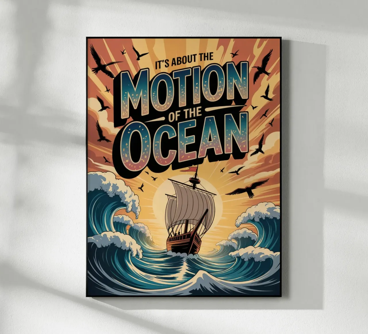 It's about the motion of the ocean plexiglass da RB-Quotes