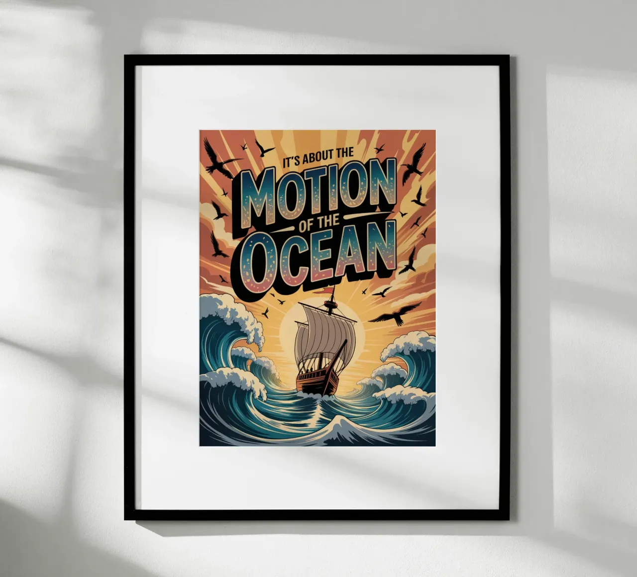 It's about the motion of the ocean poster con telaio in plastica da RB-Quotes