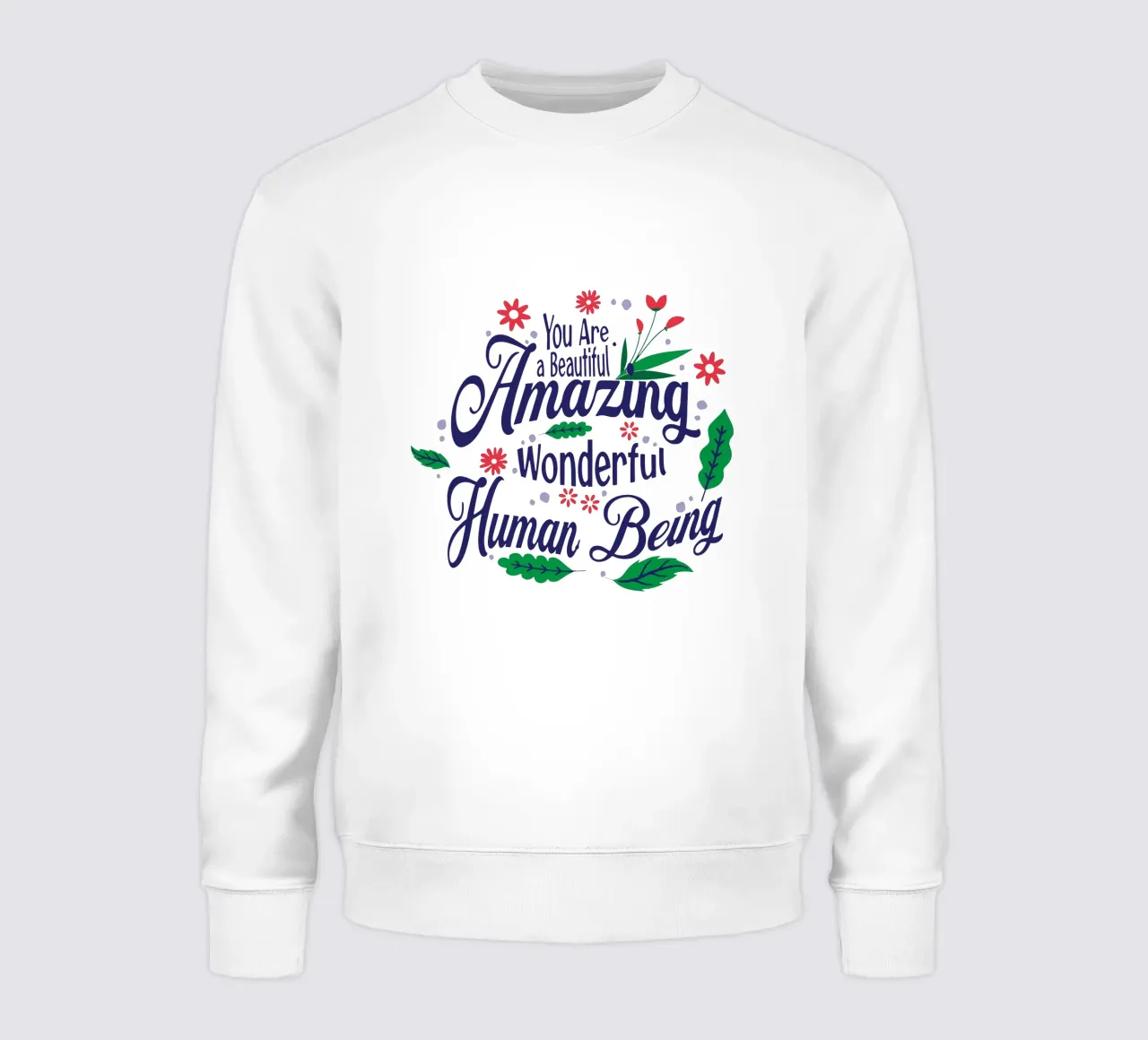 Du bist eine wunderbare Erstaunliche Sweatshirt von Gunawan Rb