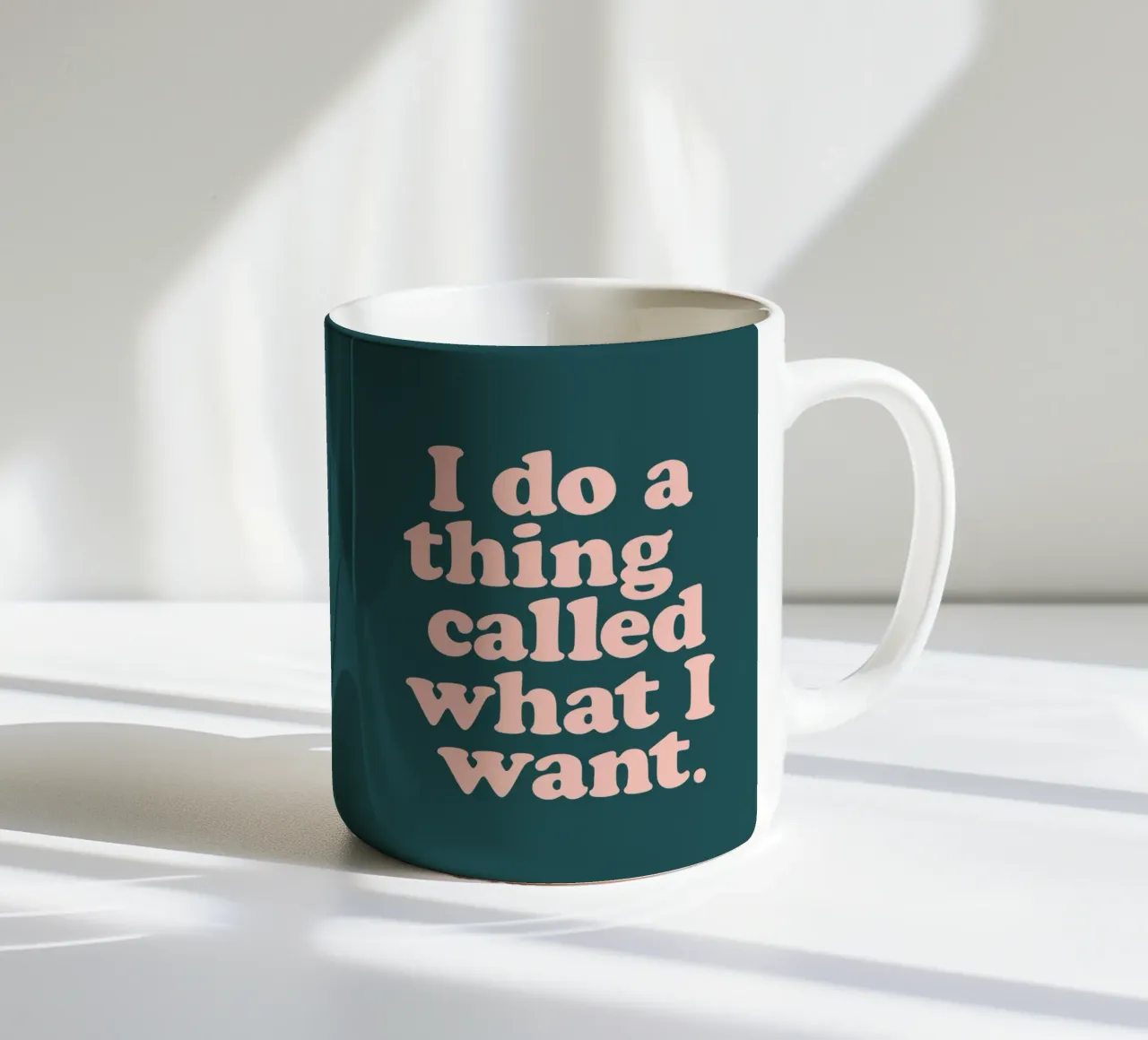 I Do a Thing Called What I Want Typography Print Green Peach ceramic mug by THE MOTIVATED TYPE