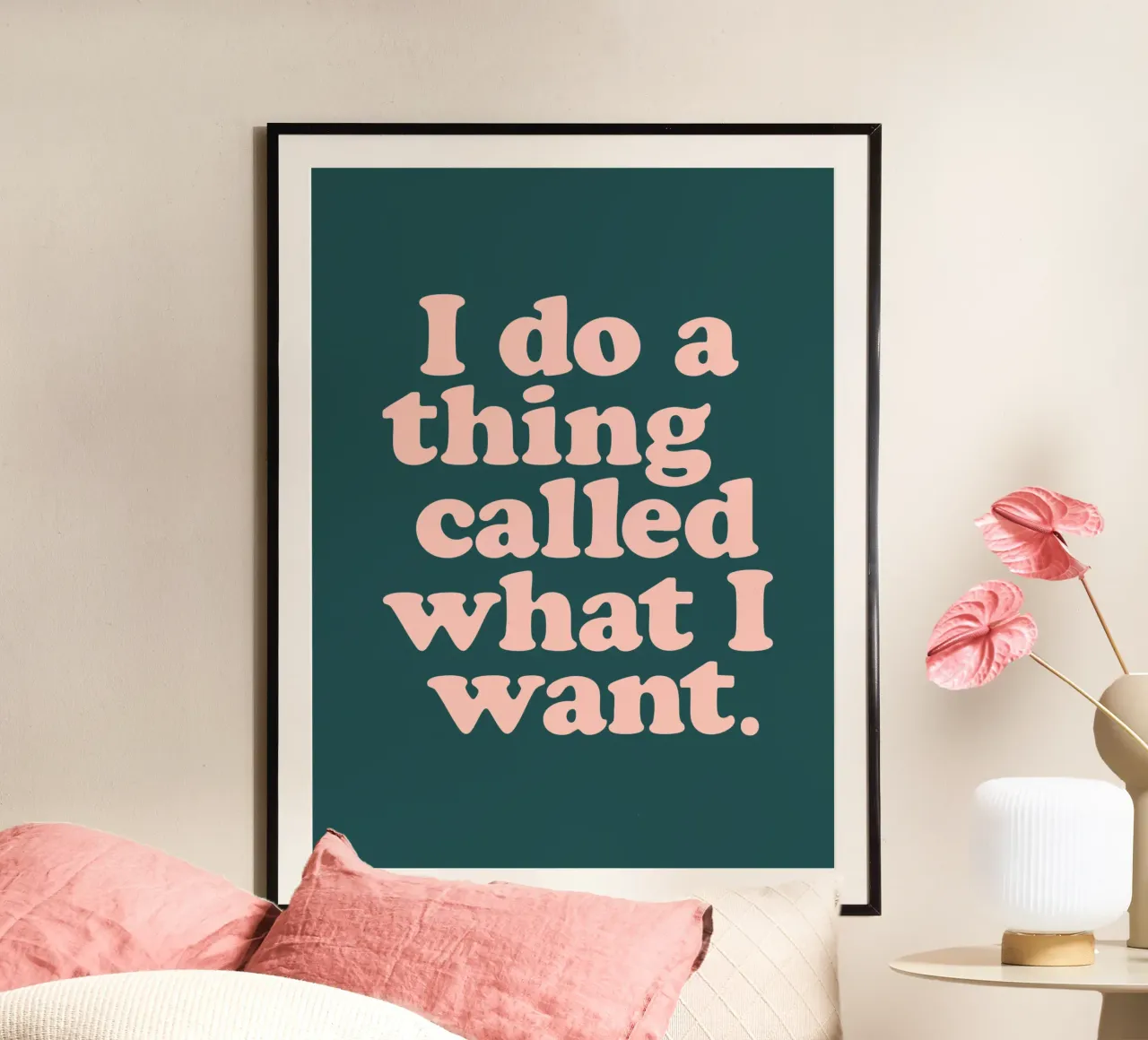 I Do a Thing Called What I Want Typography Print Green Peach hahnemühle by THE MOTIVATED TYPE