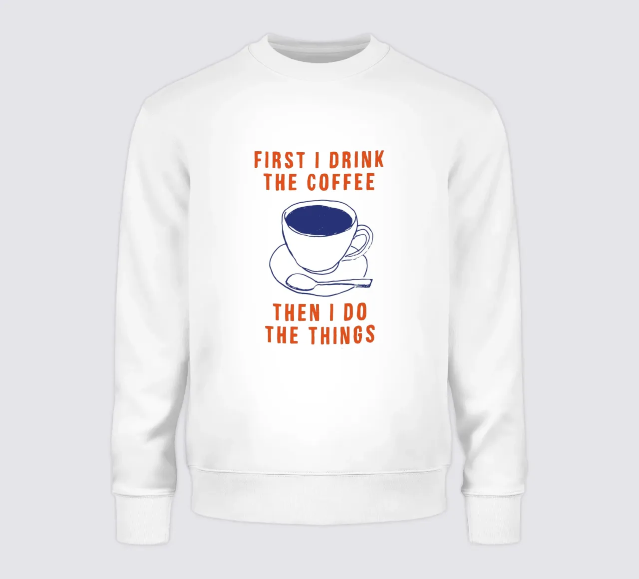 Prima bevo il caffè poi faccio le cose tipografiche felpa da THE MOTIVATED TYPE