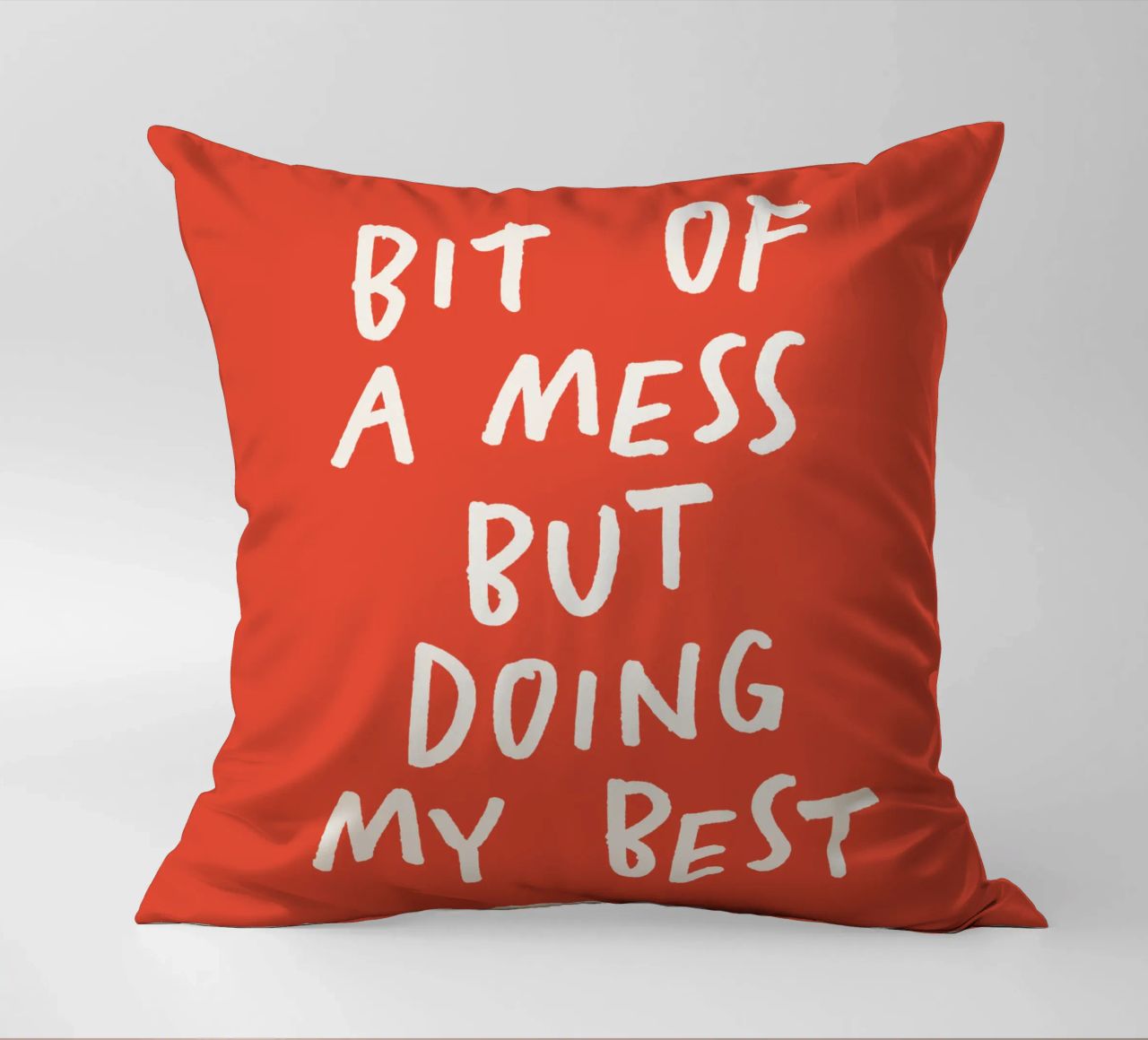 Bit of a Mess But Doing My Best Typography Print Red White decorative cushion by THE MOTIVATED TYPE