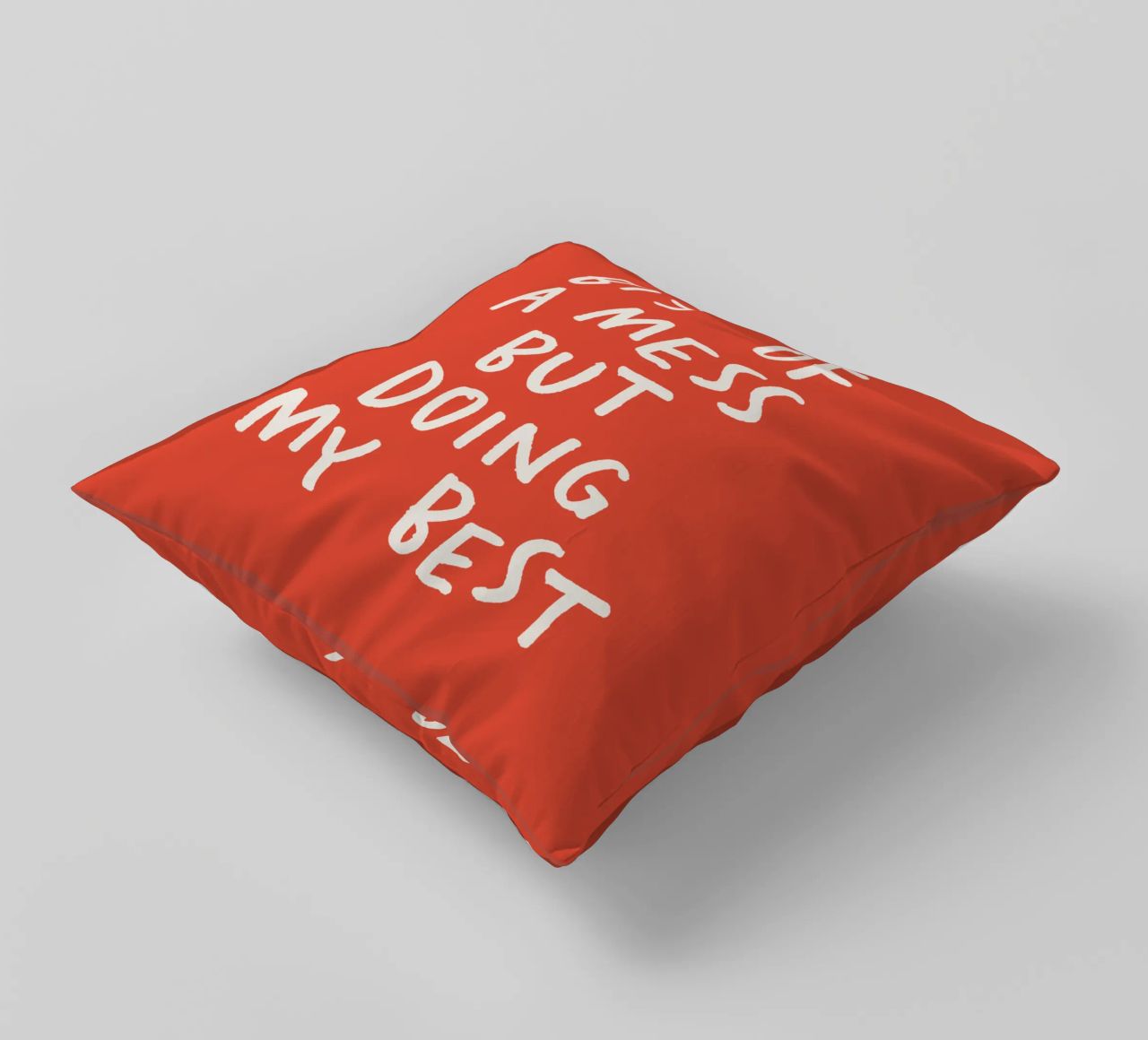 Bit of a Mess But Doing My Best Typography Print Red White decorative cushion by THE MOTIVATED TYPE