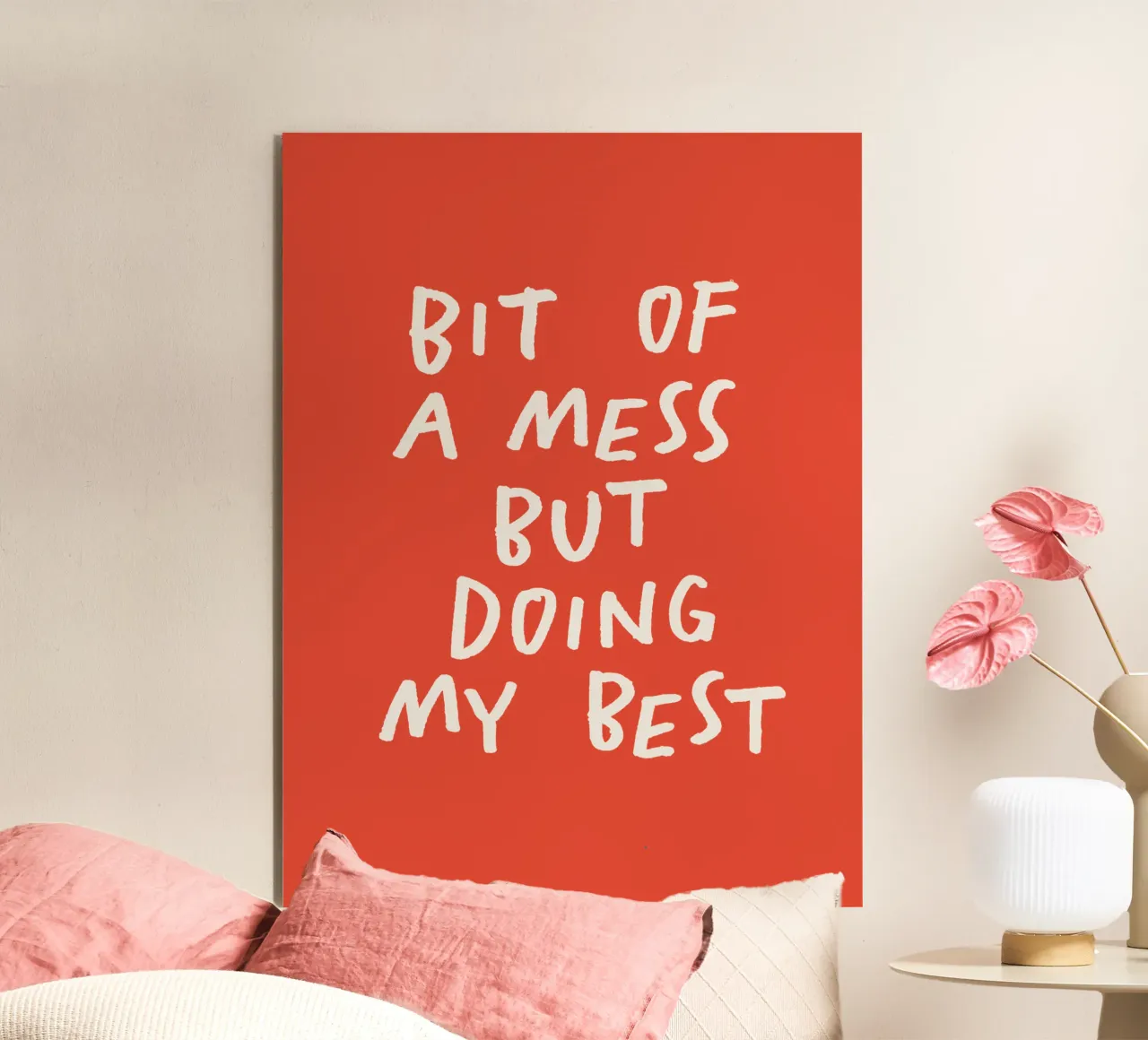 Un peu de désordre mais je fais de mon mieux Typographie Imprimé Rouge Blanc alu dibond de THE MOTIVATED TYPE
