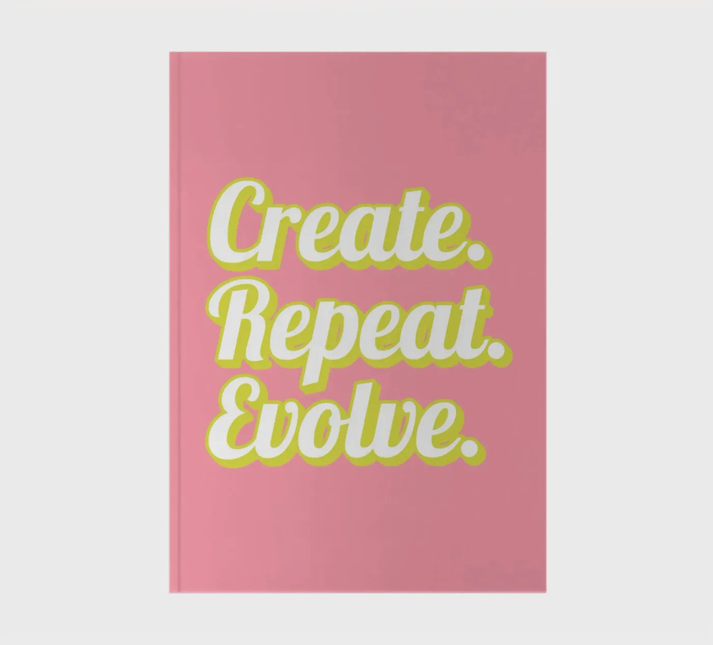 CREATE. REPEAT. EVOLVE quaderno da SMRT STUDIO