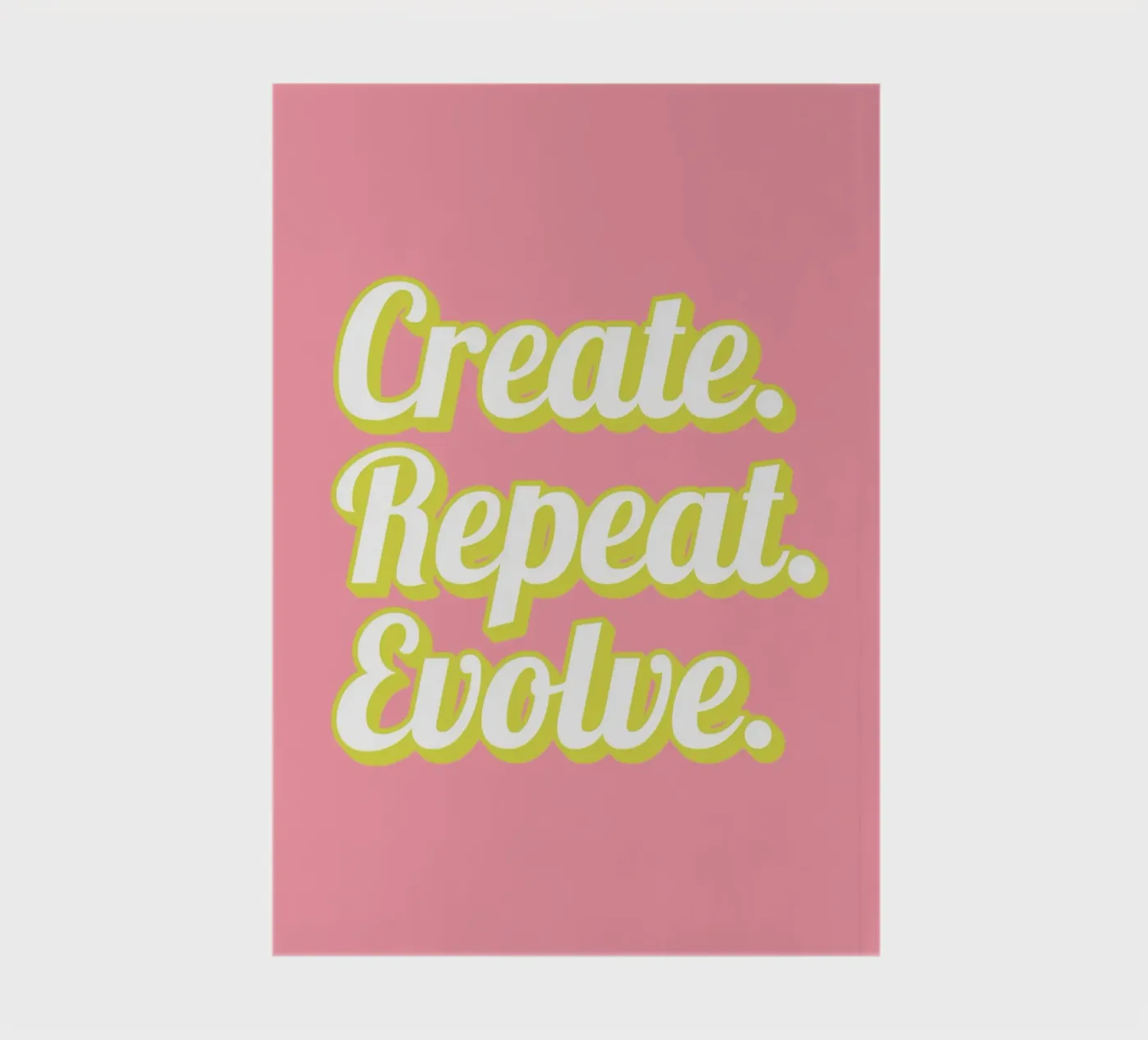 CREATE. REPEAT. EVOLVE quaderno da SMRT STUDIO