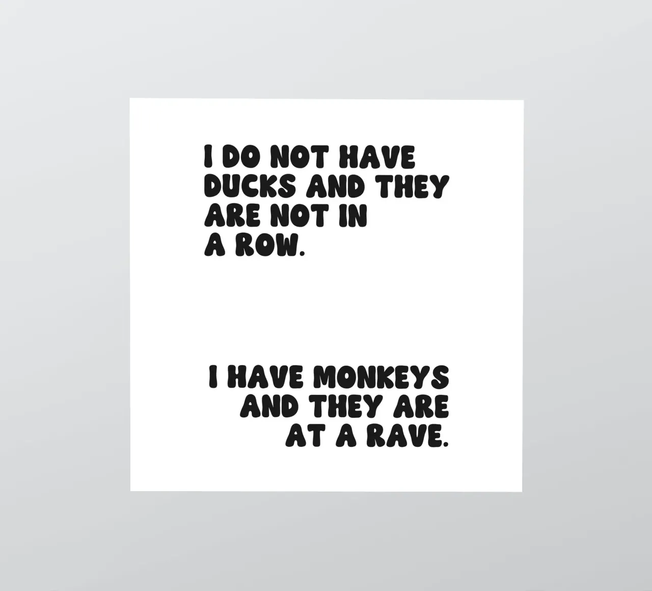 Do Not Have Ducks And They Are Not In A Row quote sticker by Paigaam Studio