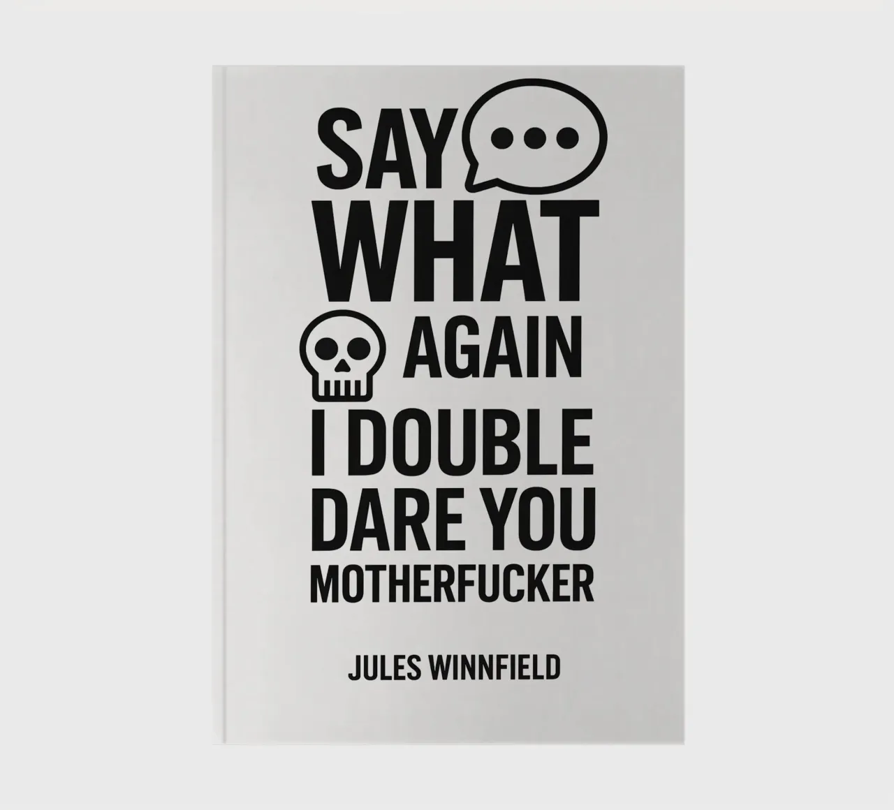 Say What Again Print notebook by MoviesArt