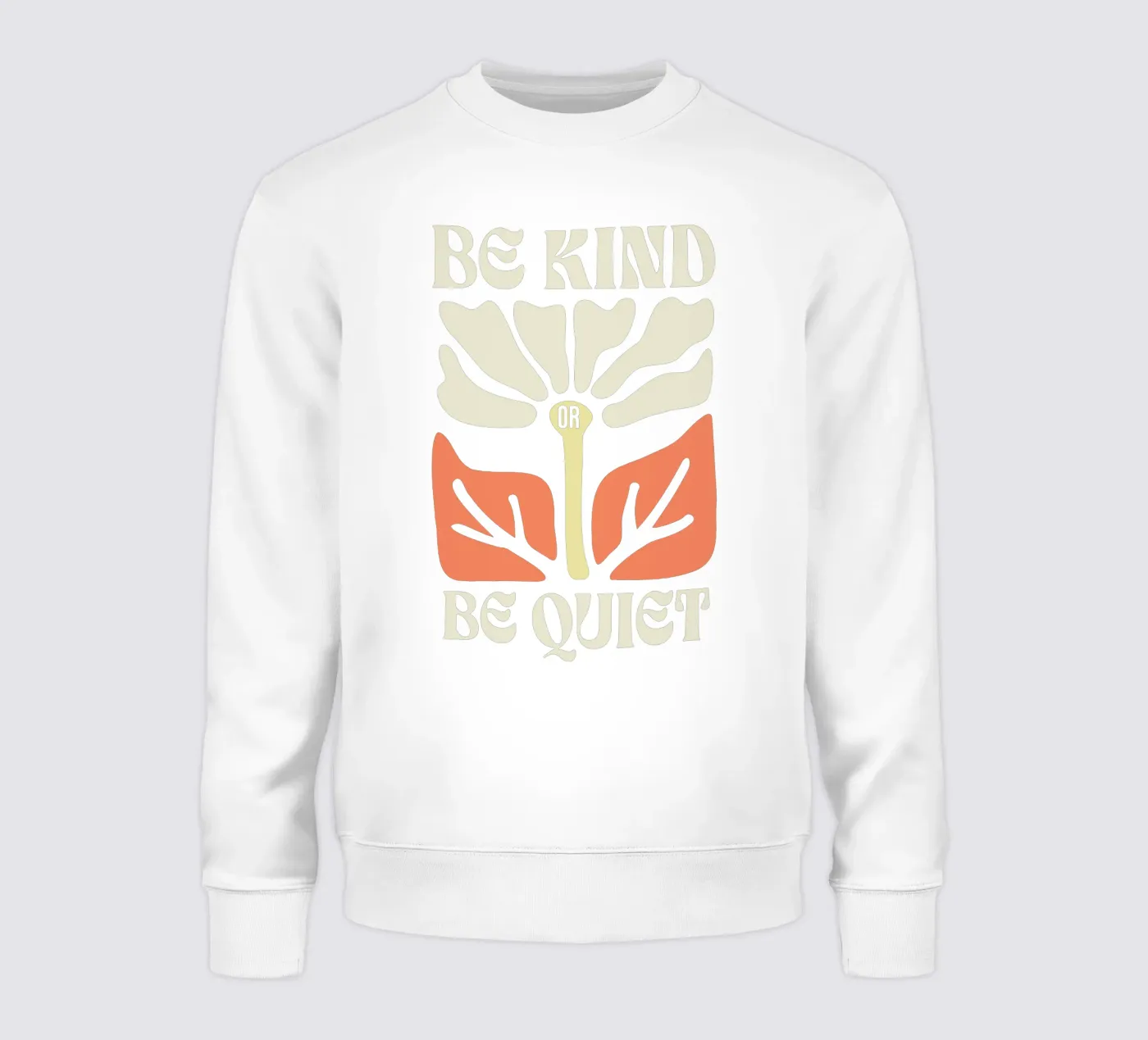 Sei freundlich oder sei still Sweatshirt von Gunawan Rb